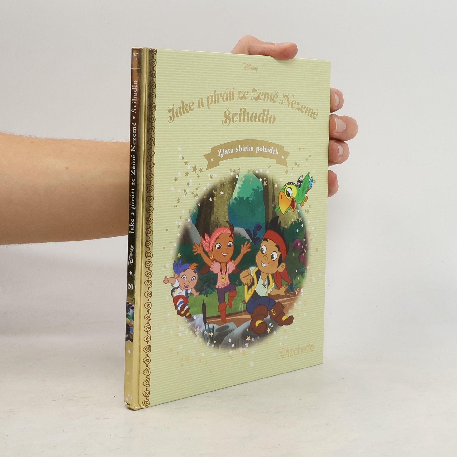 Stefania Fiorillo Zlatá sbírka pohádek 20. Jake a piráti ze Země Nezemě. Švihadlo