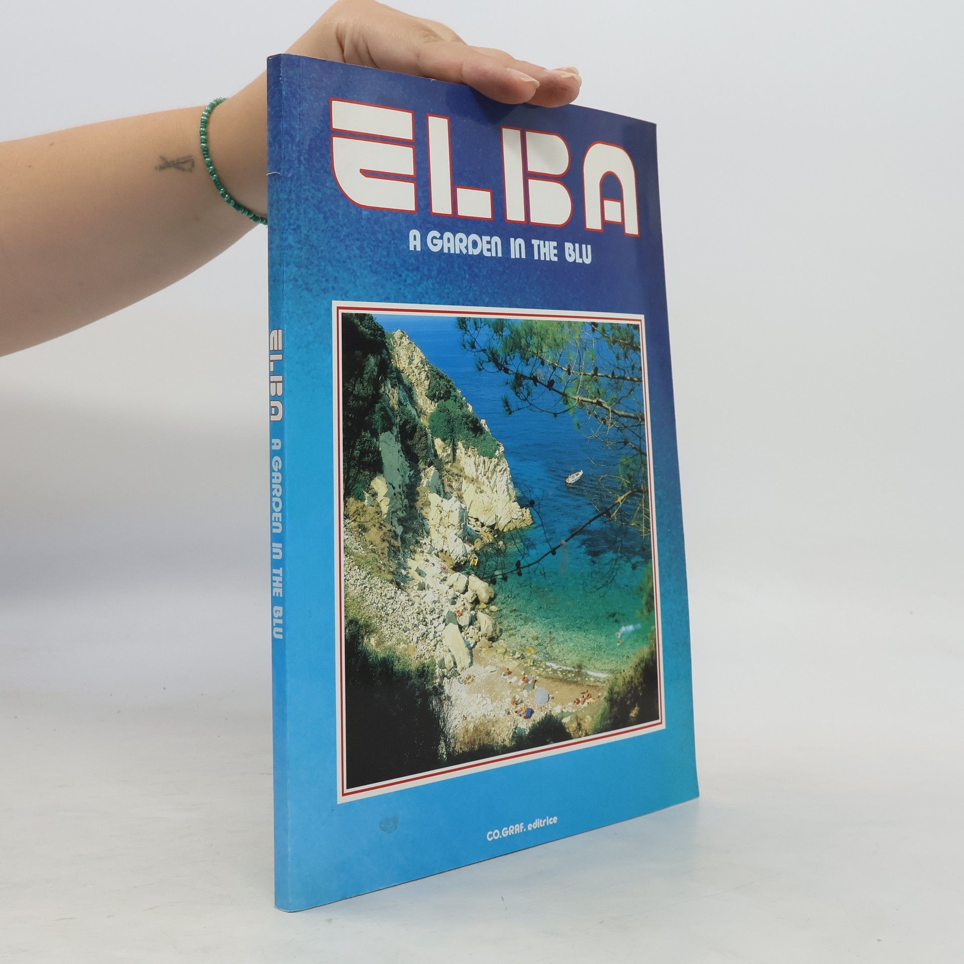 Collectif d'auteurs Elba a Garden in the Blu