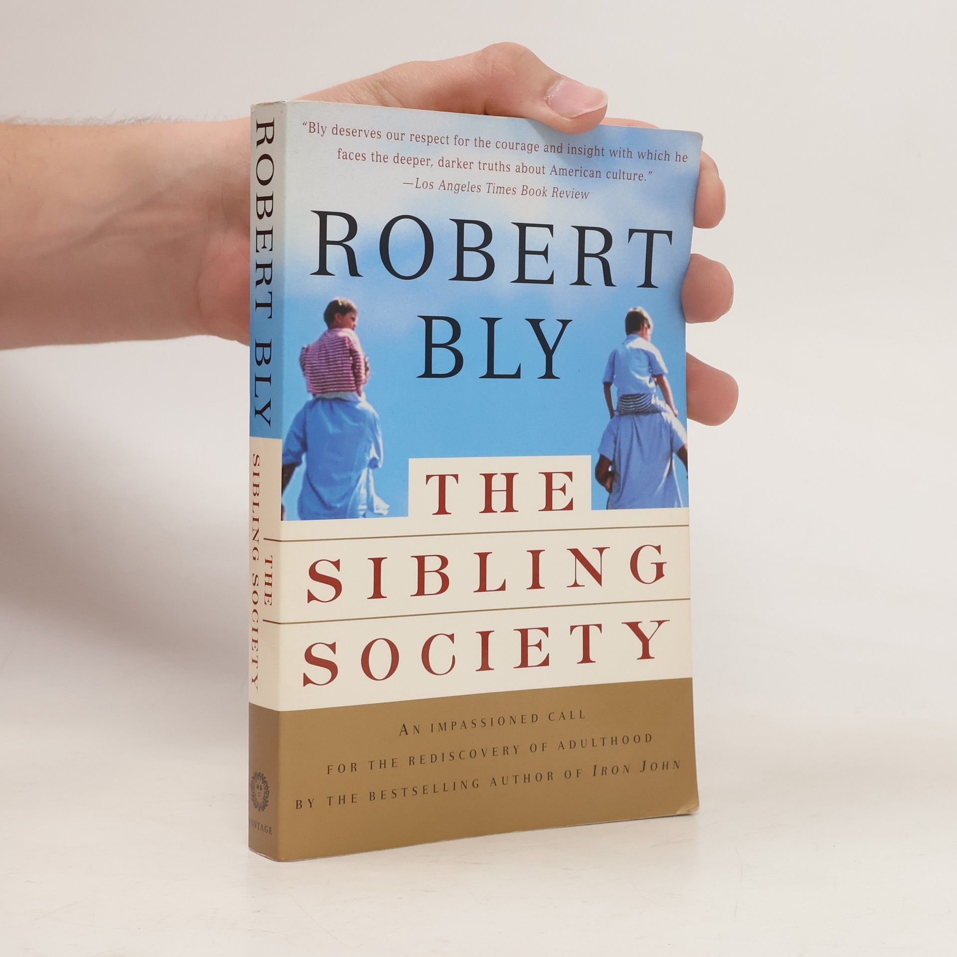 Robert Bly The Sibling Society