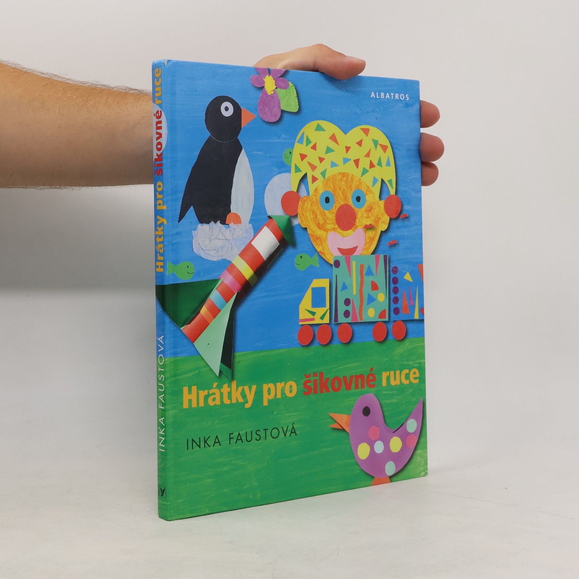 Inka Faustová Hrátky pro šikovné ruce