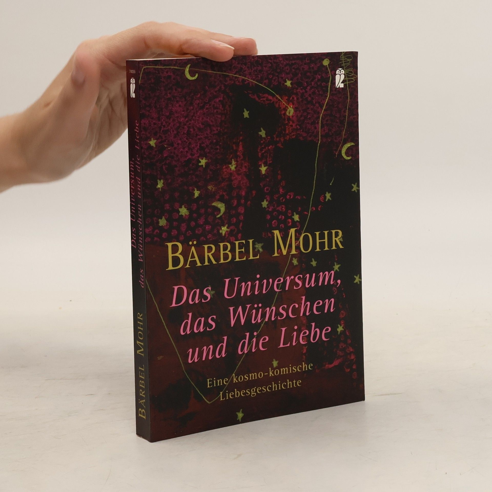 Bärbel Mohr Das Universum, das Wünschen und die Liebe