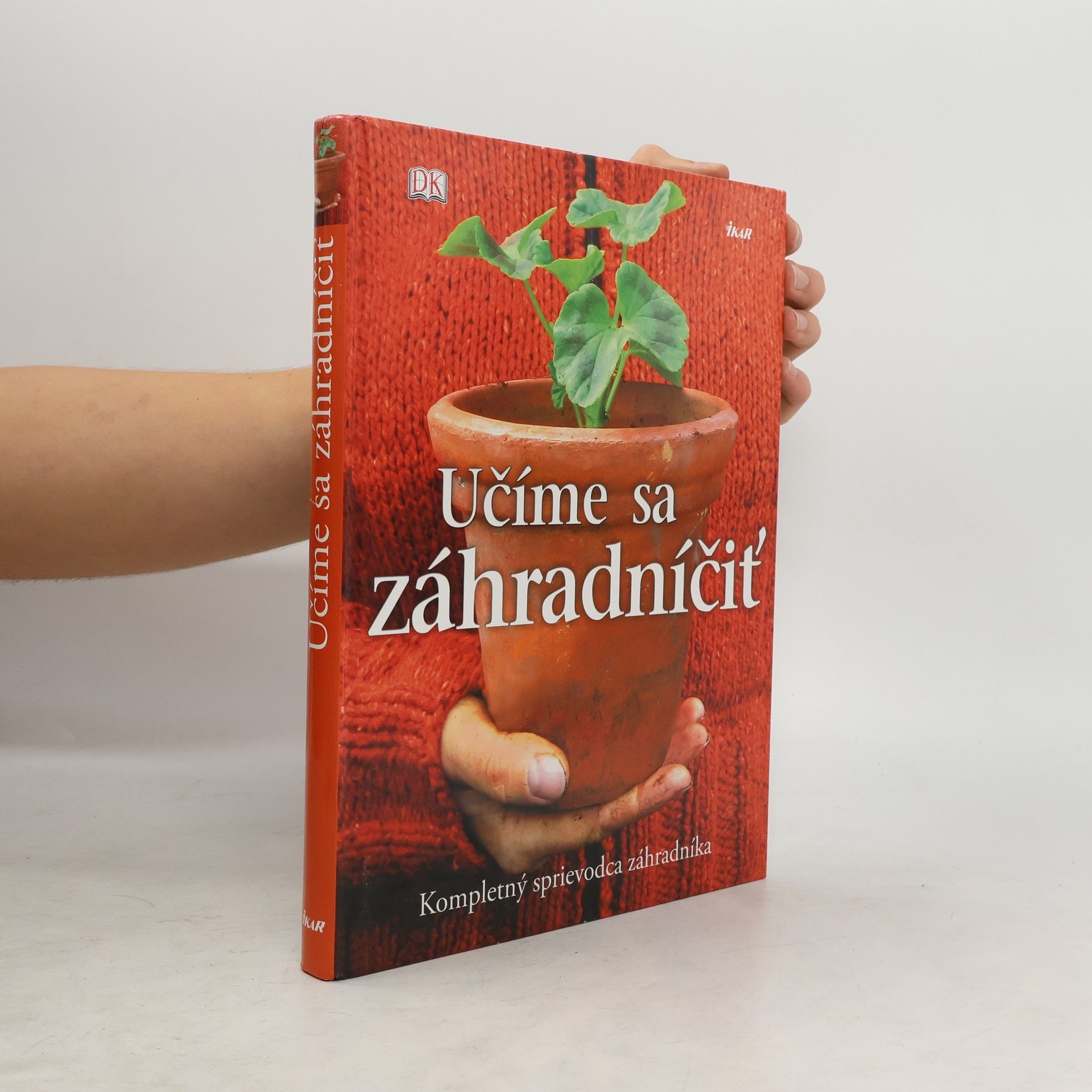 Collectif d'auteurs Učíme sa záhradníčiť