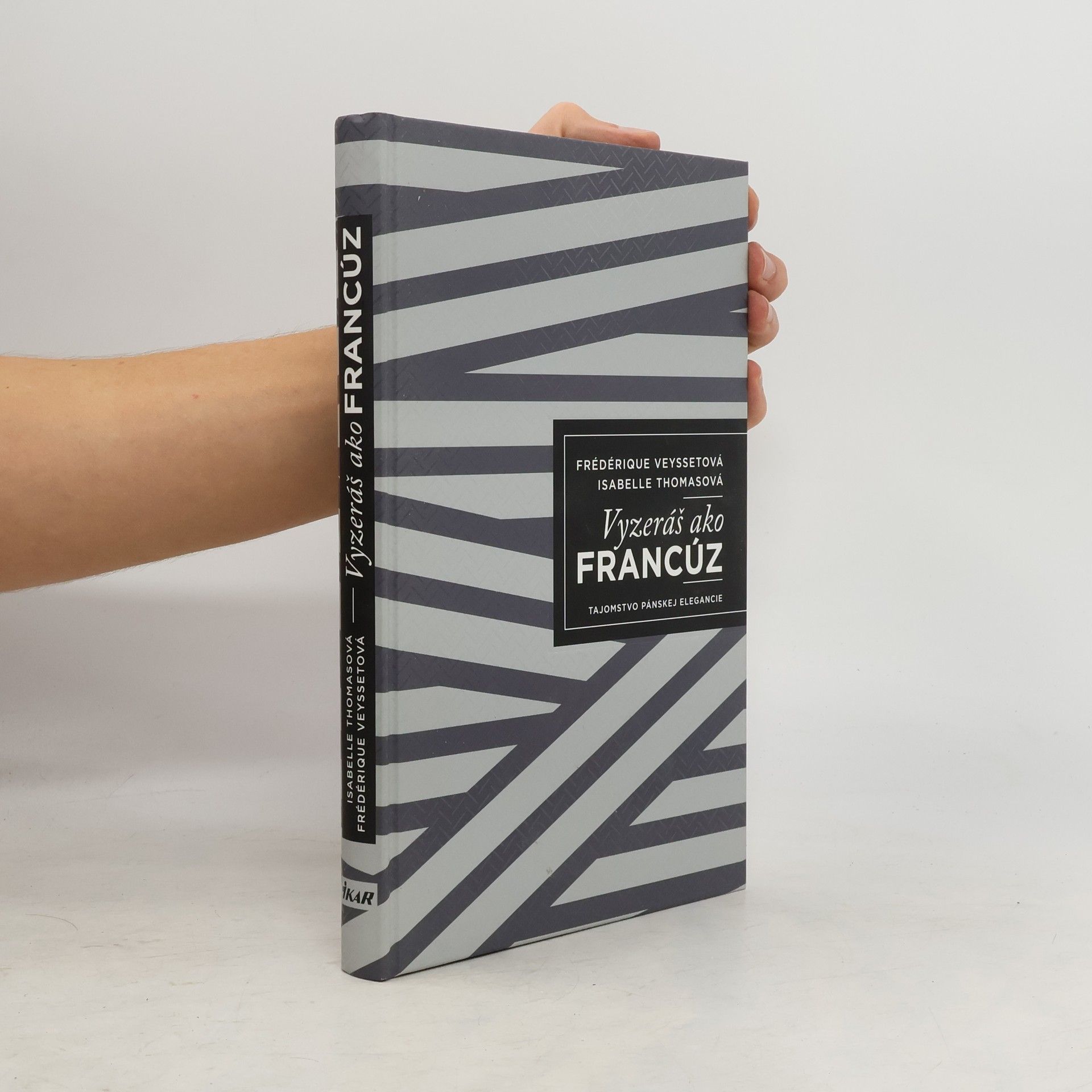 Frédérique Veysset Vyzeráš ako Francúz
