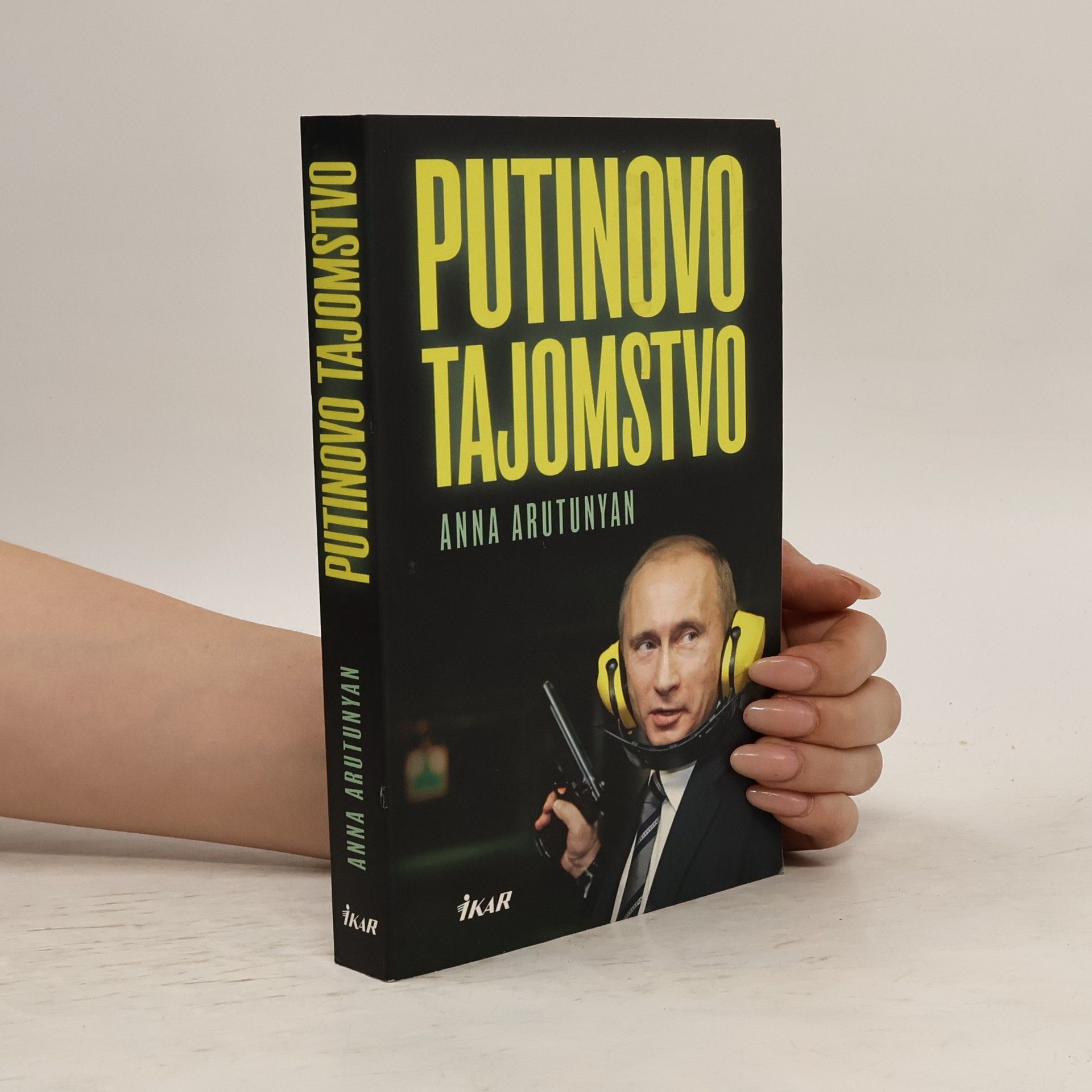Anna Arutunyan Putinovo tajomstvo