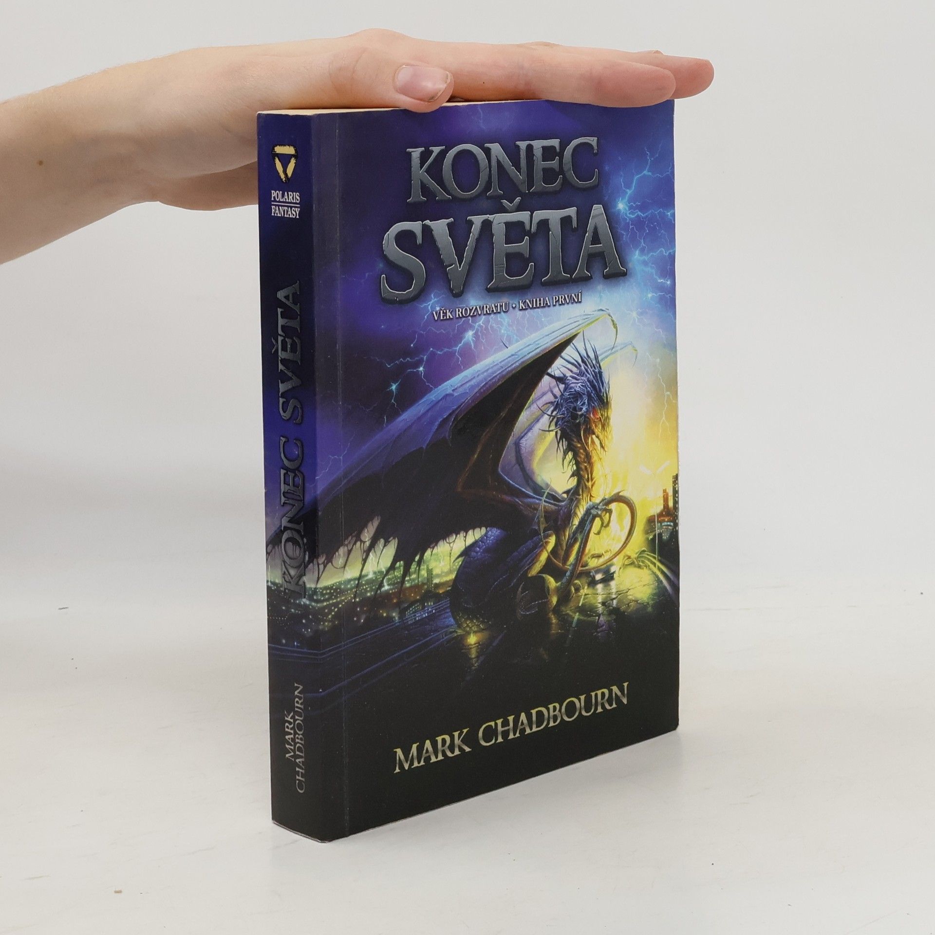 Mark Chadbourn Věk rozvratu. Kniha první, Konec světa