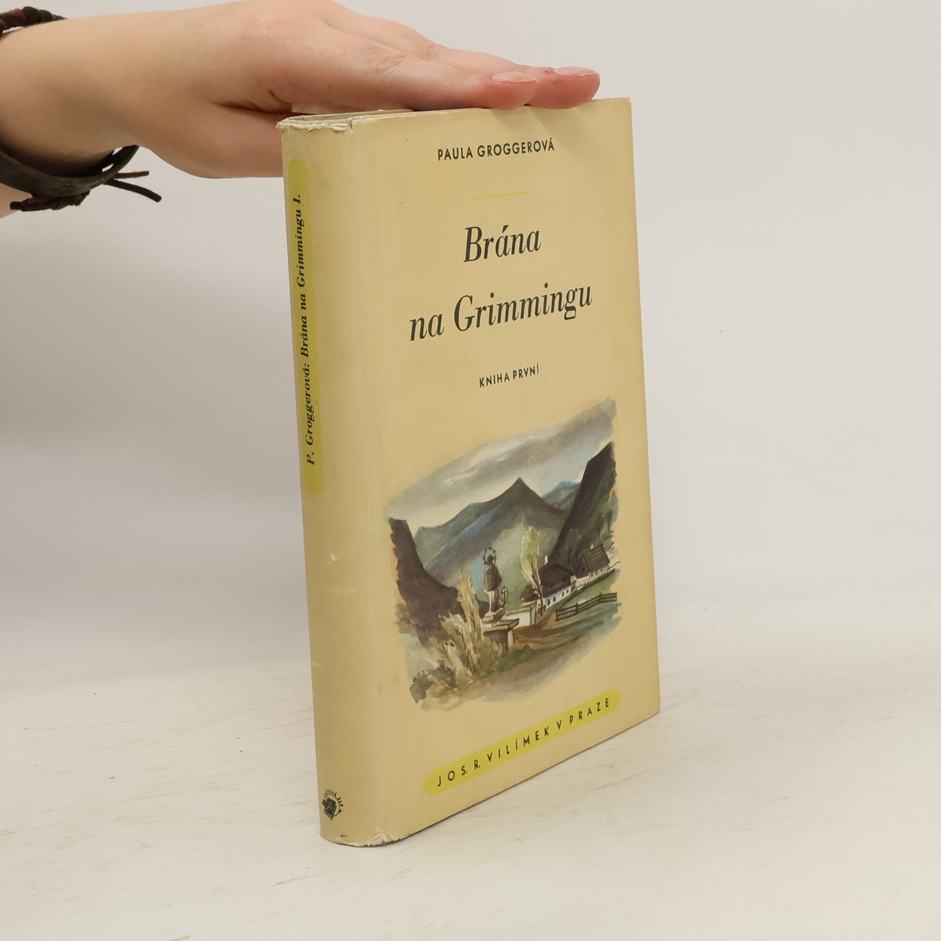 Paula Grogger Brána na Grimmingu. Kniha první