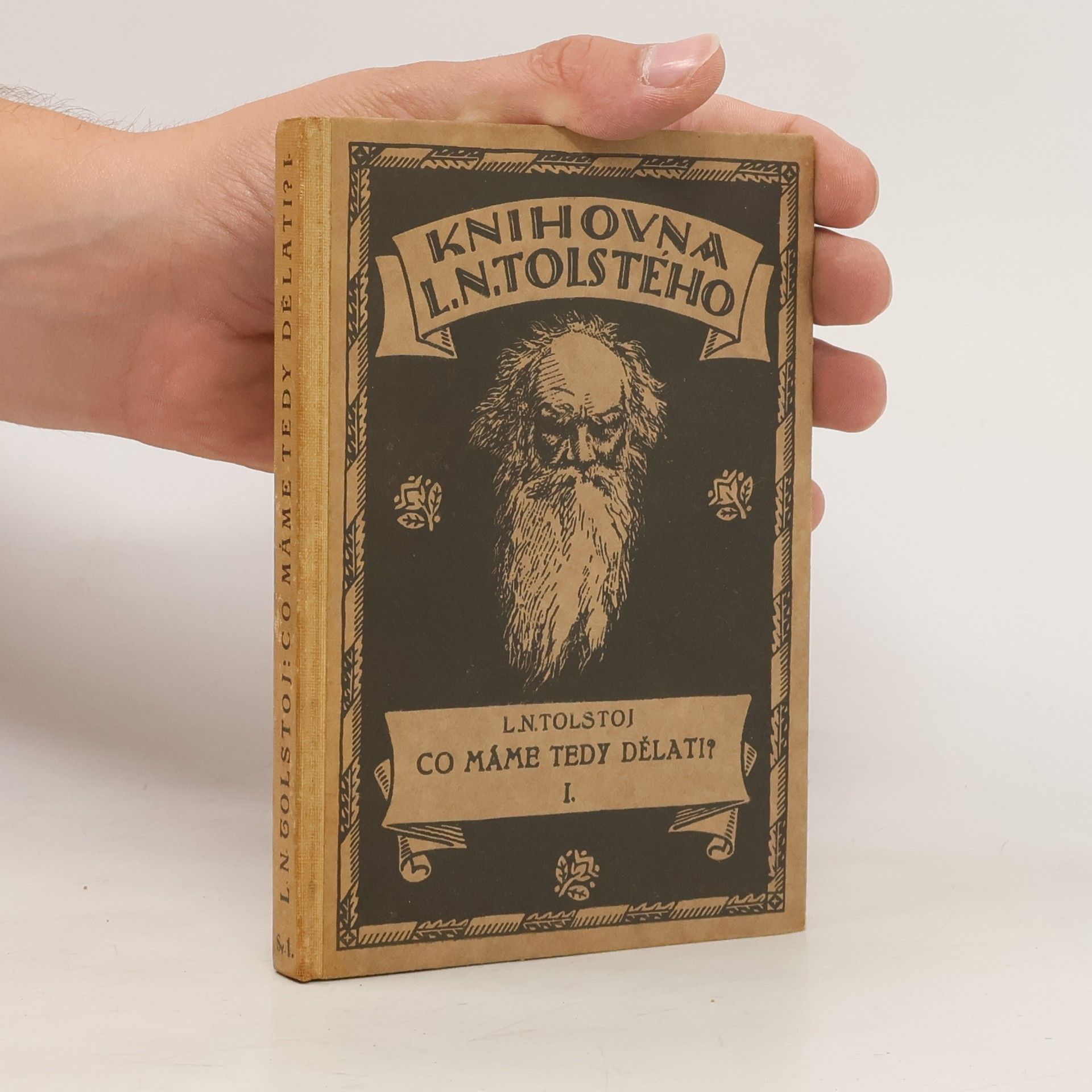 Lew Nikolajewitsch Tolstoi Co máme tedy dělati? I.