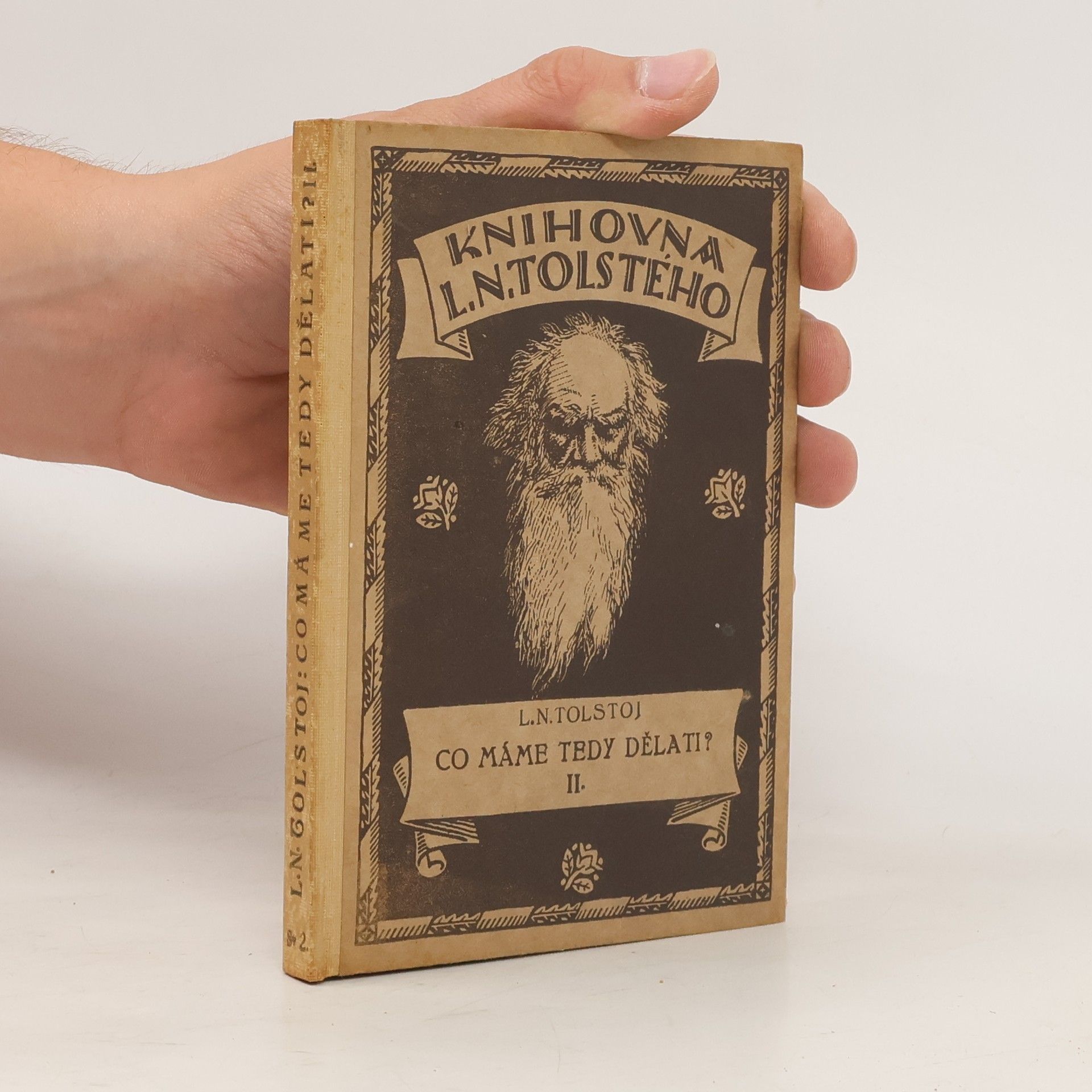 Lev Nikolajevič Tolstoj Co máme tedy dělati? II. díl