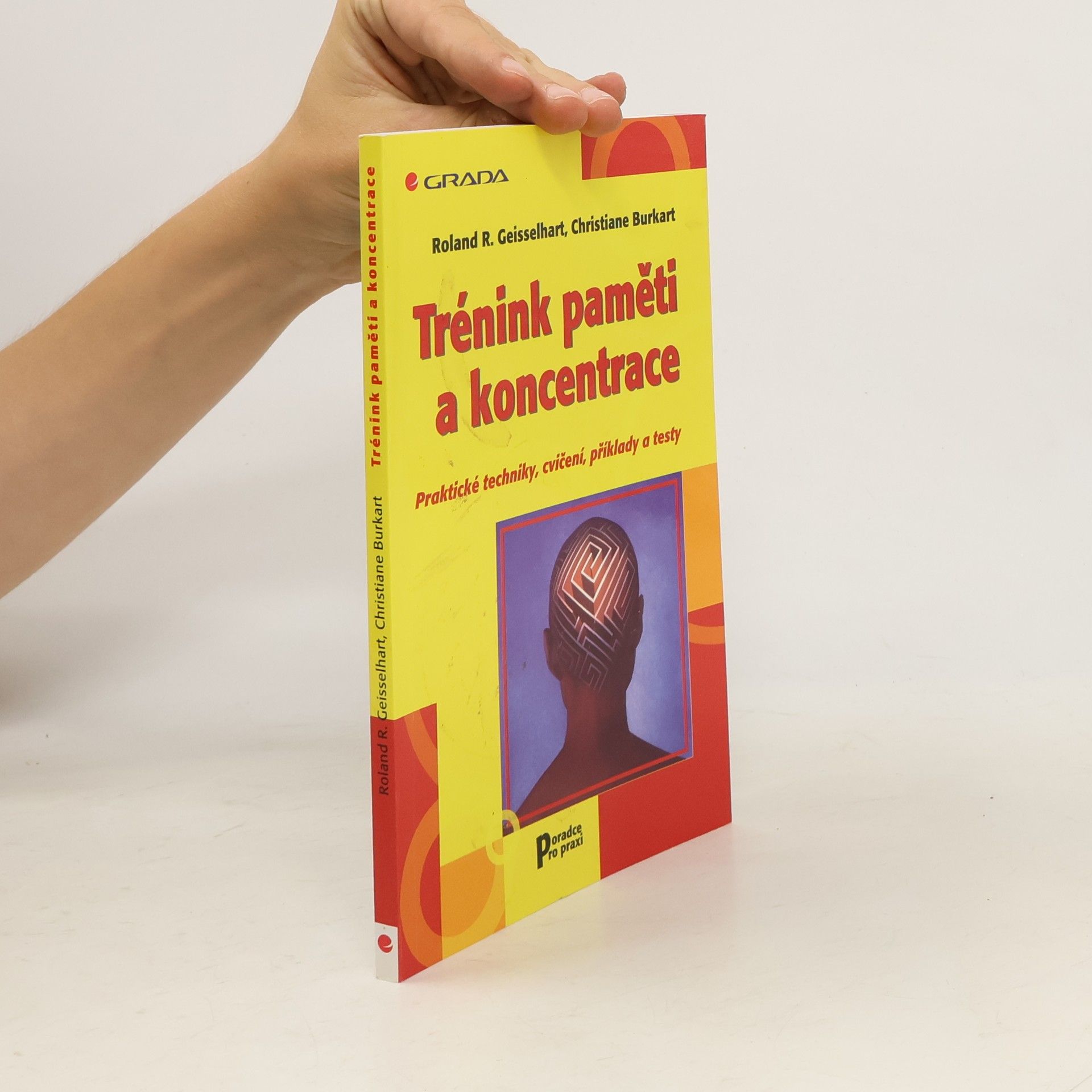 Roland R. Geisselhart Trénink paměti a koncentrace