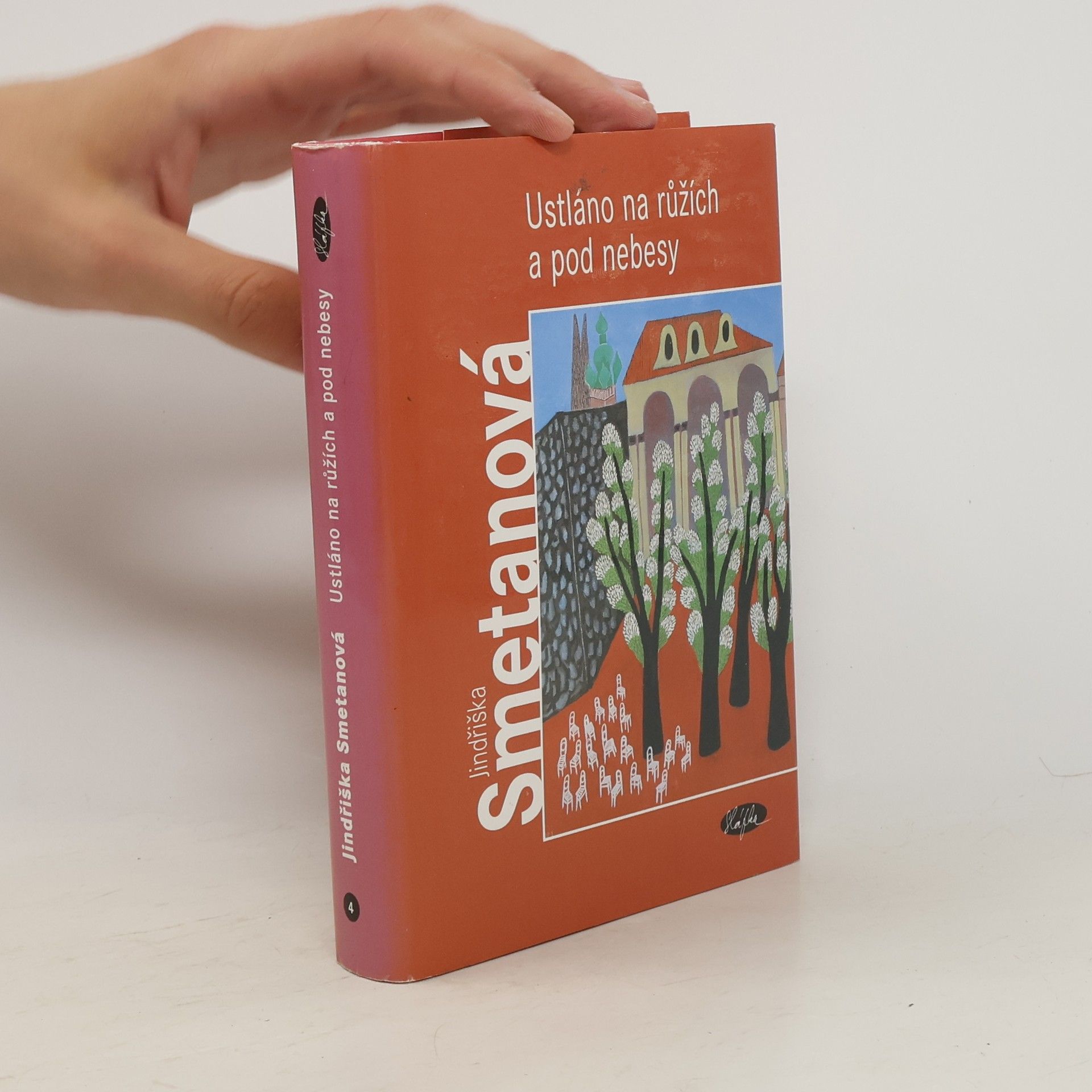 Jindriska Smetanová Ustláno na růžích a pod nebesy