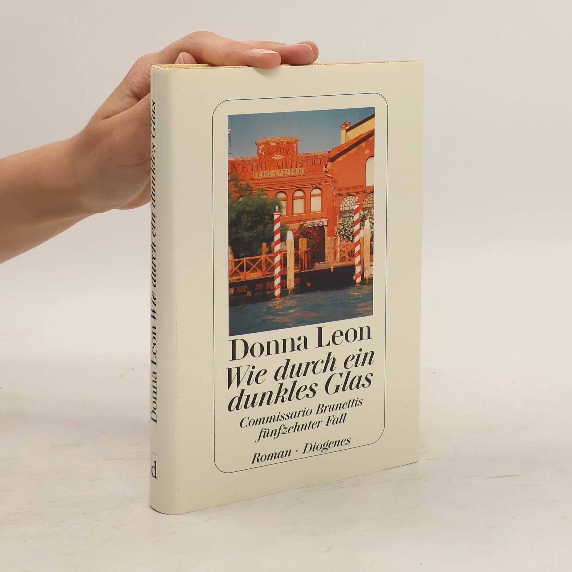 Donna Leon Wie durch ein dunkles Glas