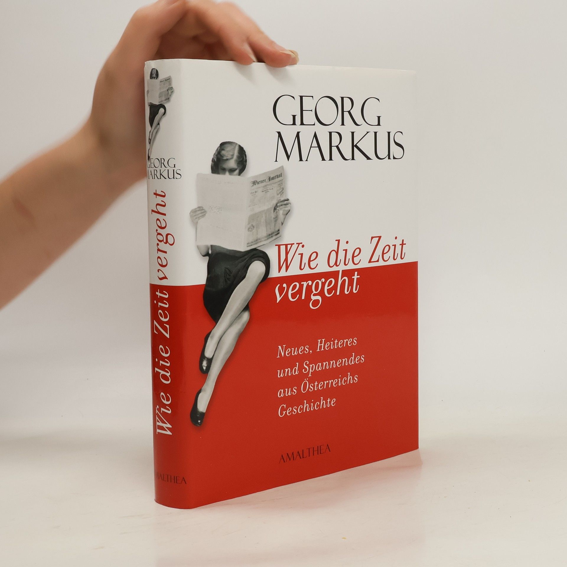 Georg Markus Wie die Zeit vergeht