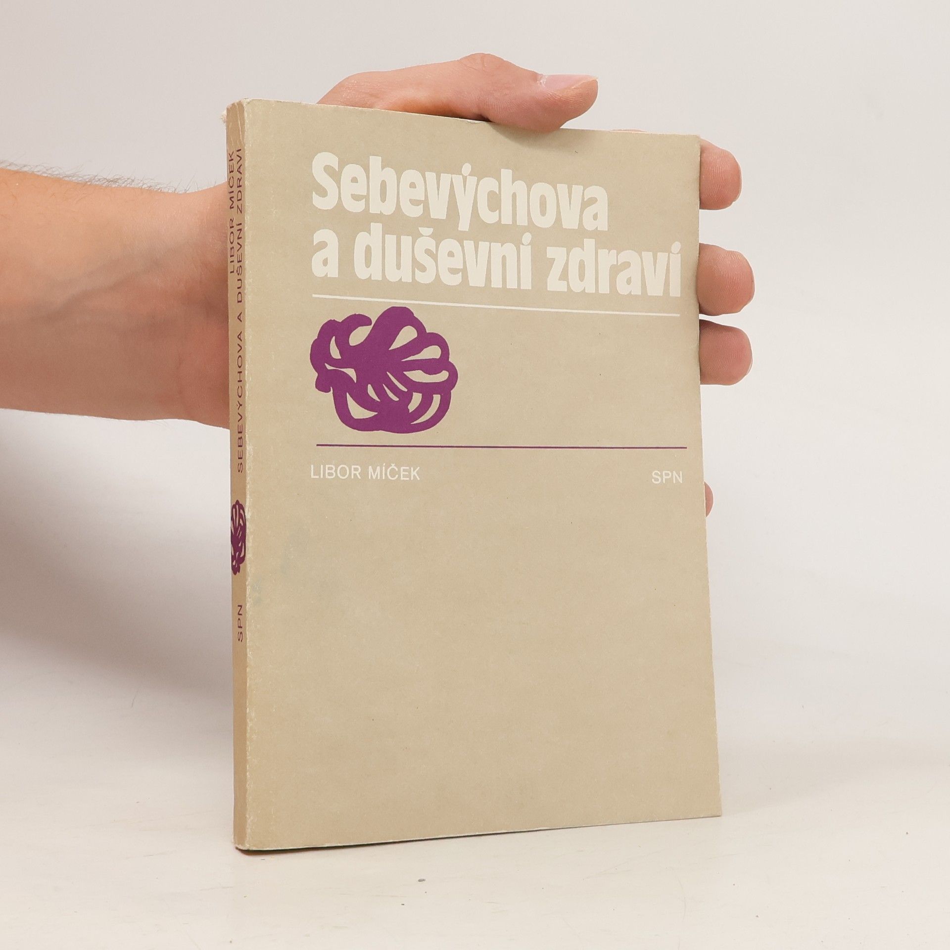 Libor Míček Sebevýchova a duševní zdraví