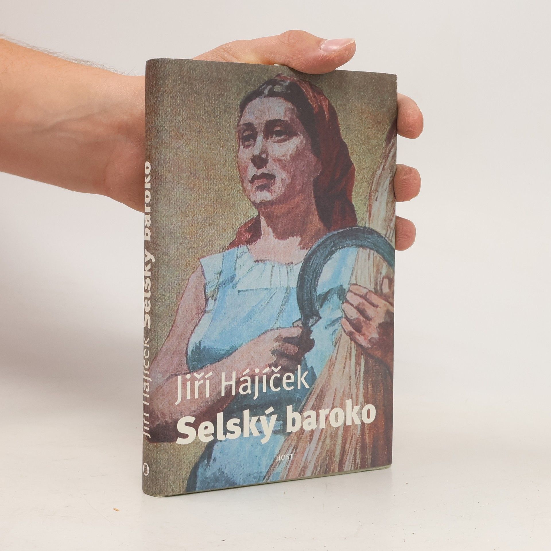 Jiří Hájíček Selský baroko