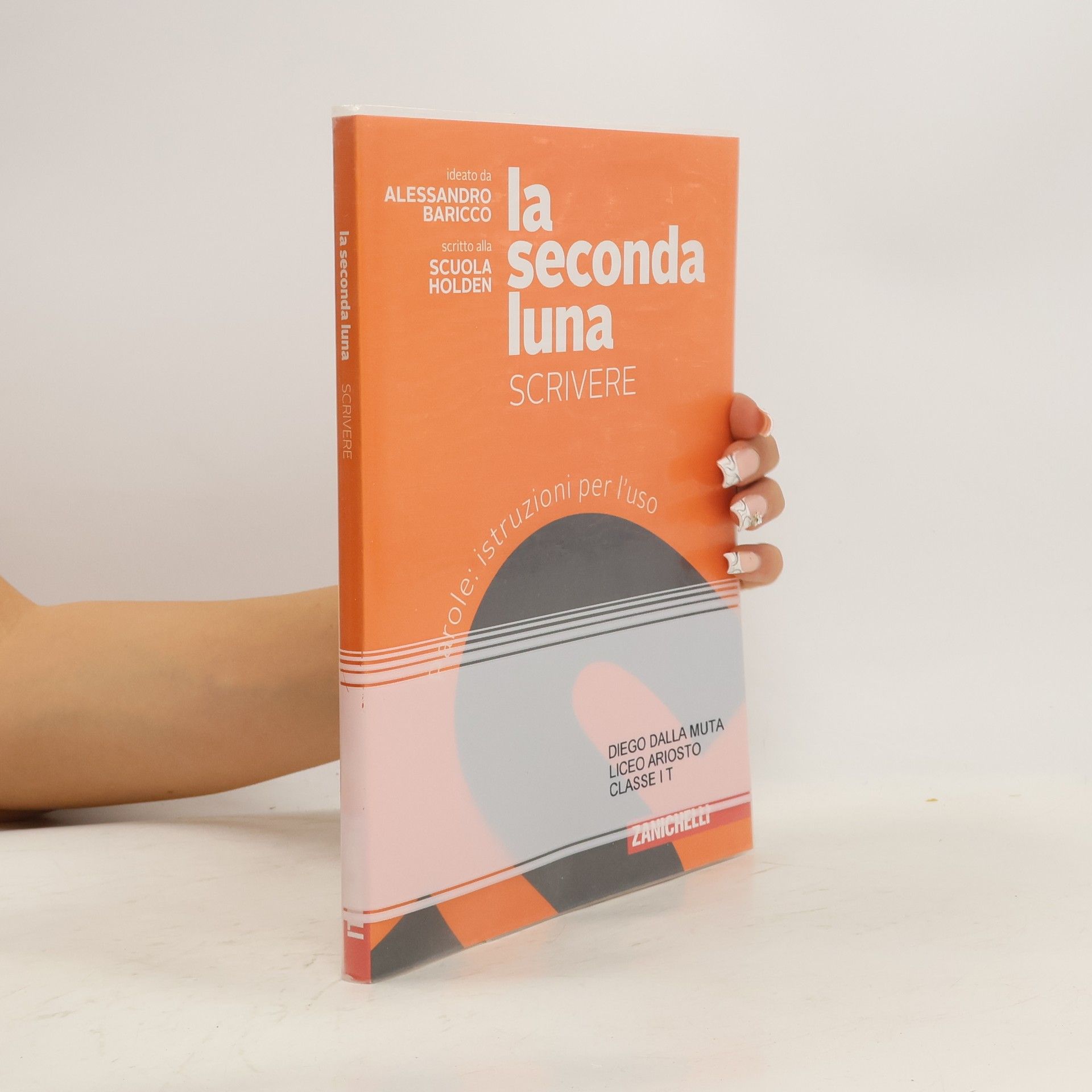 Alessandro Baricco La seconda luna. Scrivere