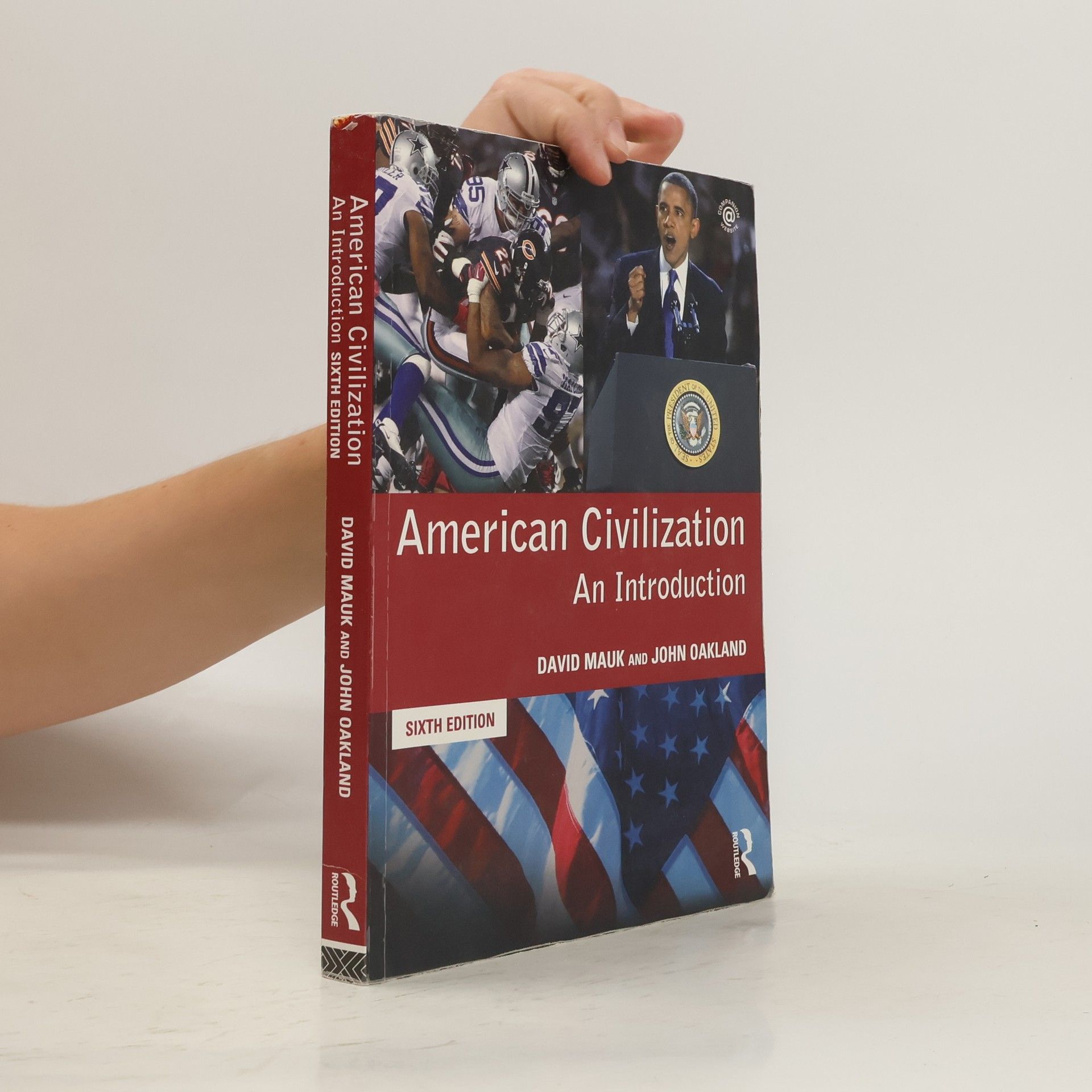 David Mauk American Civilization. An Introduction