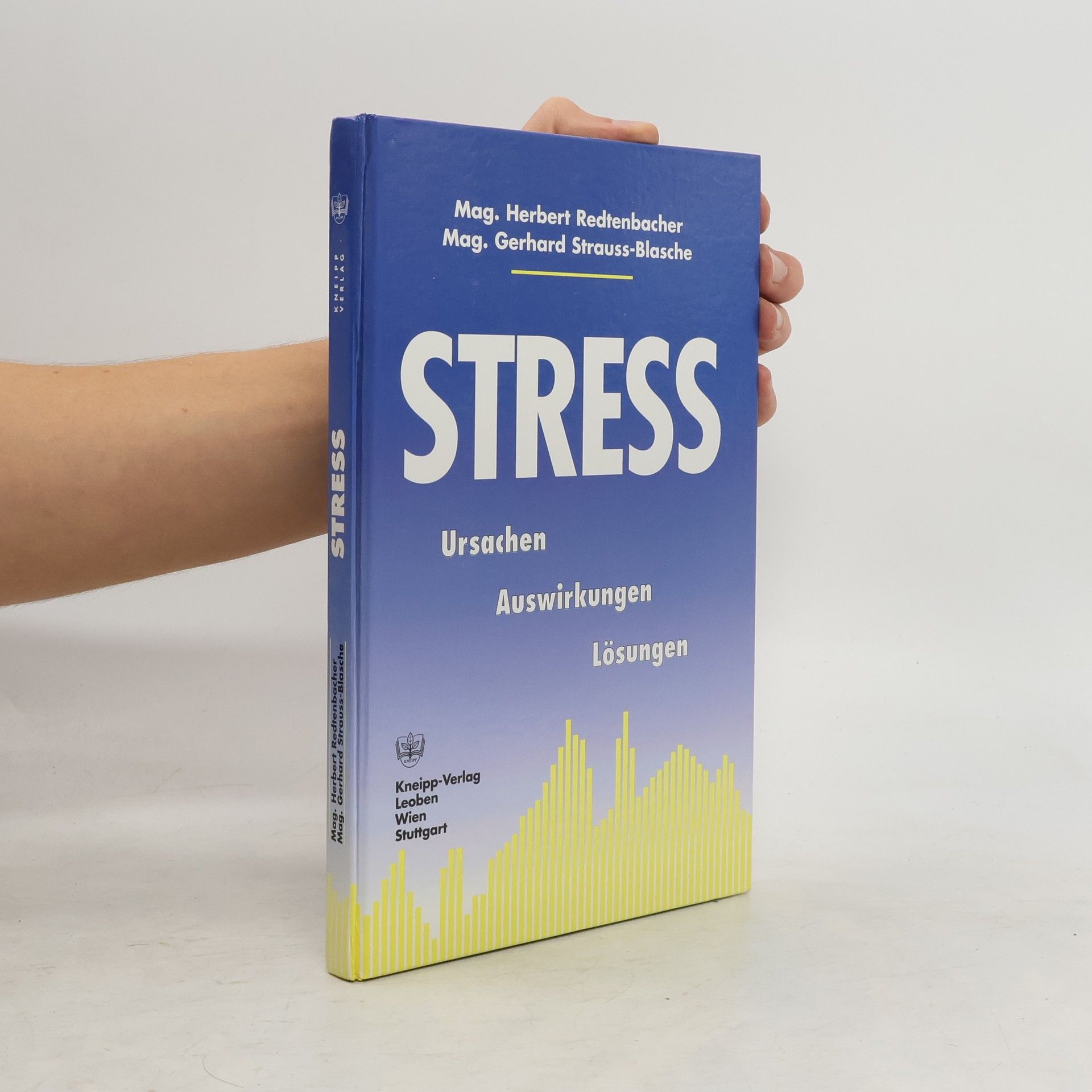 Autorenkollektiv   Stress. Ursachen. Auswirkungen. Lösungen