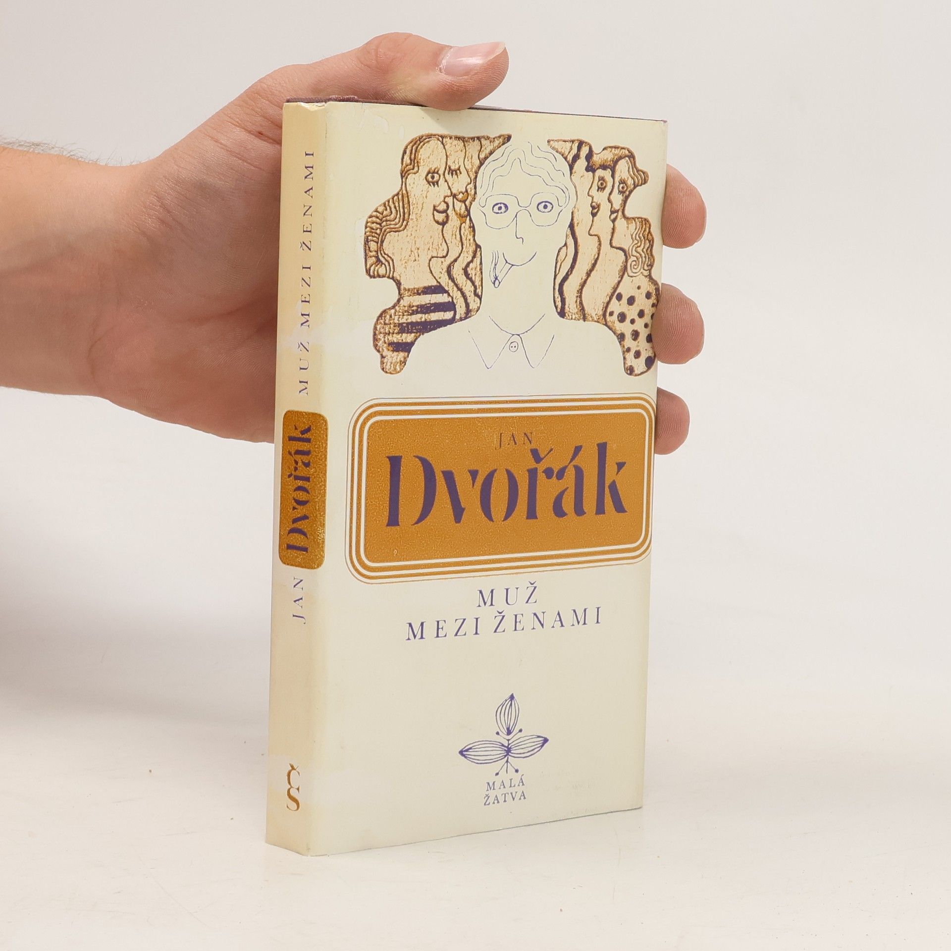 Jan Dvořák Muž mezi ženami