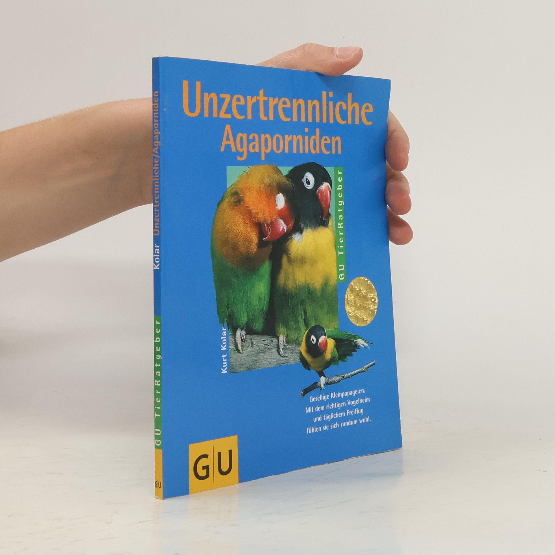Autores varios Unzertrennliche Agaporniden