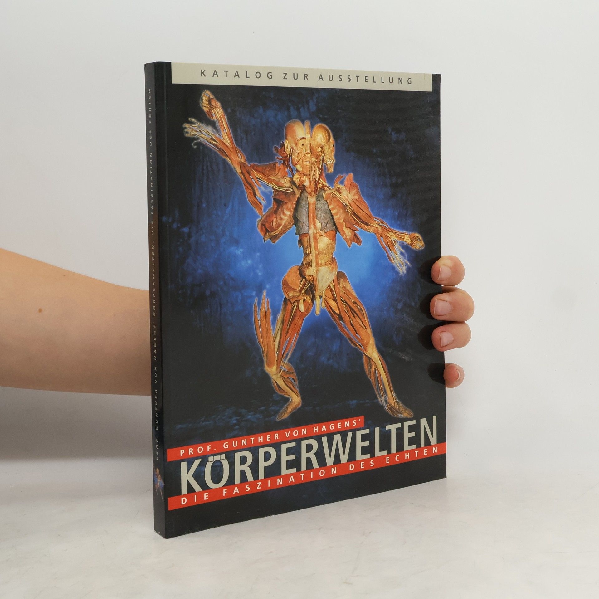 Collectif d'auteurs Körperwelten. Die Faszination des Echten