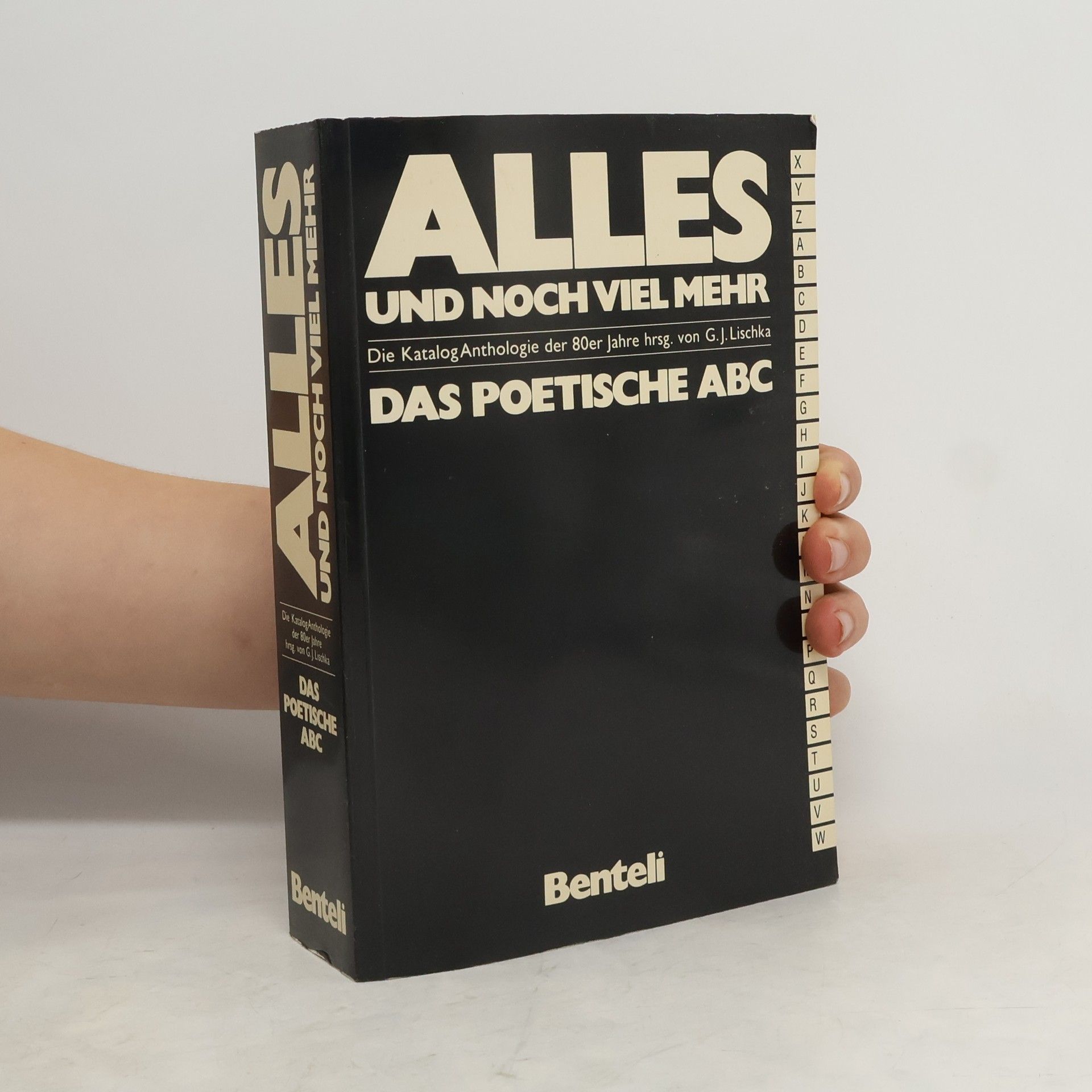 Gerhard Johann Lischka Alles und noch viel mehr
