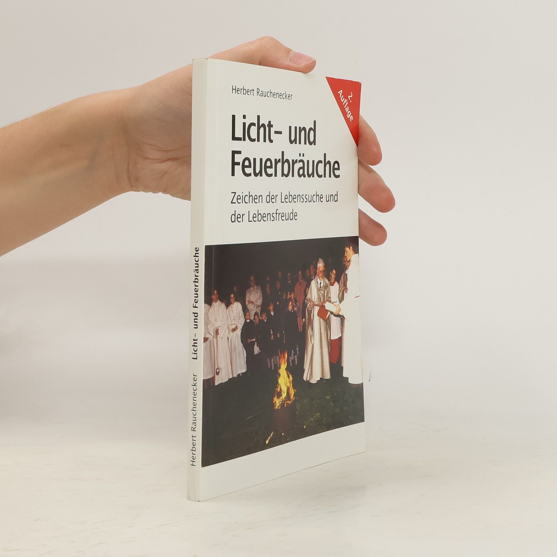 Herbert Rauchenecker Licht- und Feuerbräuche