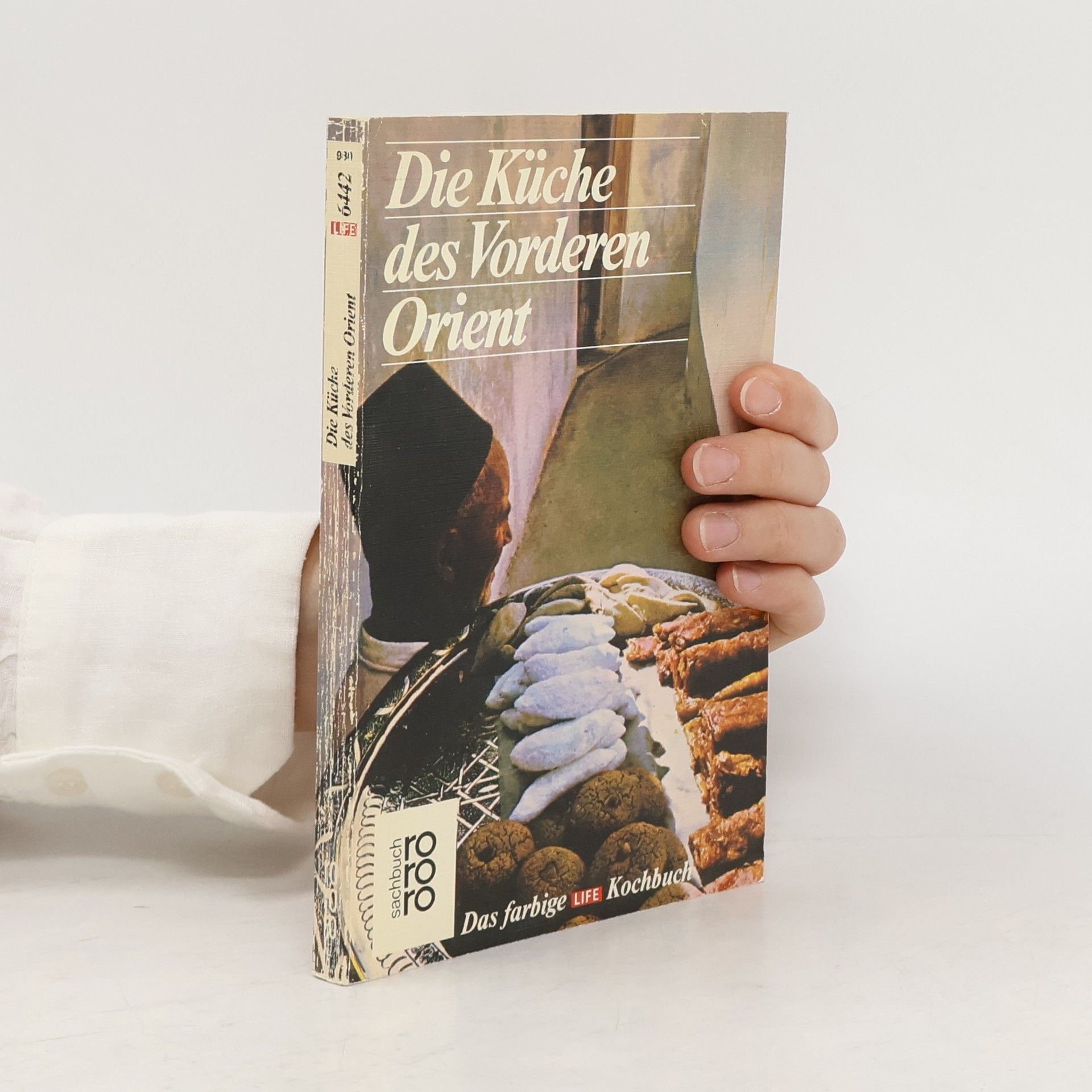 Harry G. Nickles Die Küche des Vorderen Orient