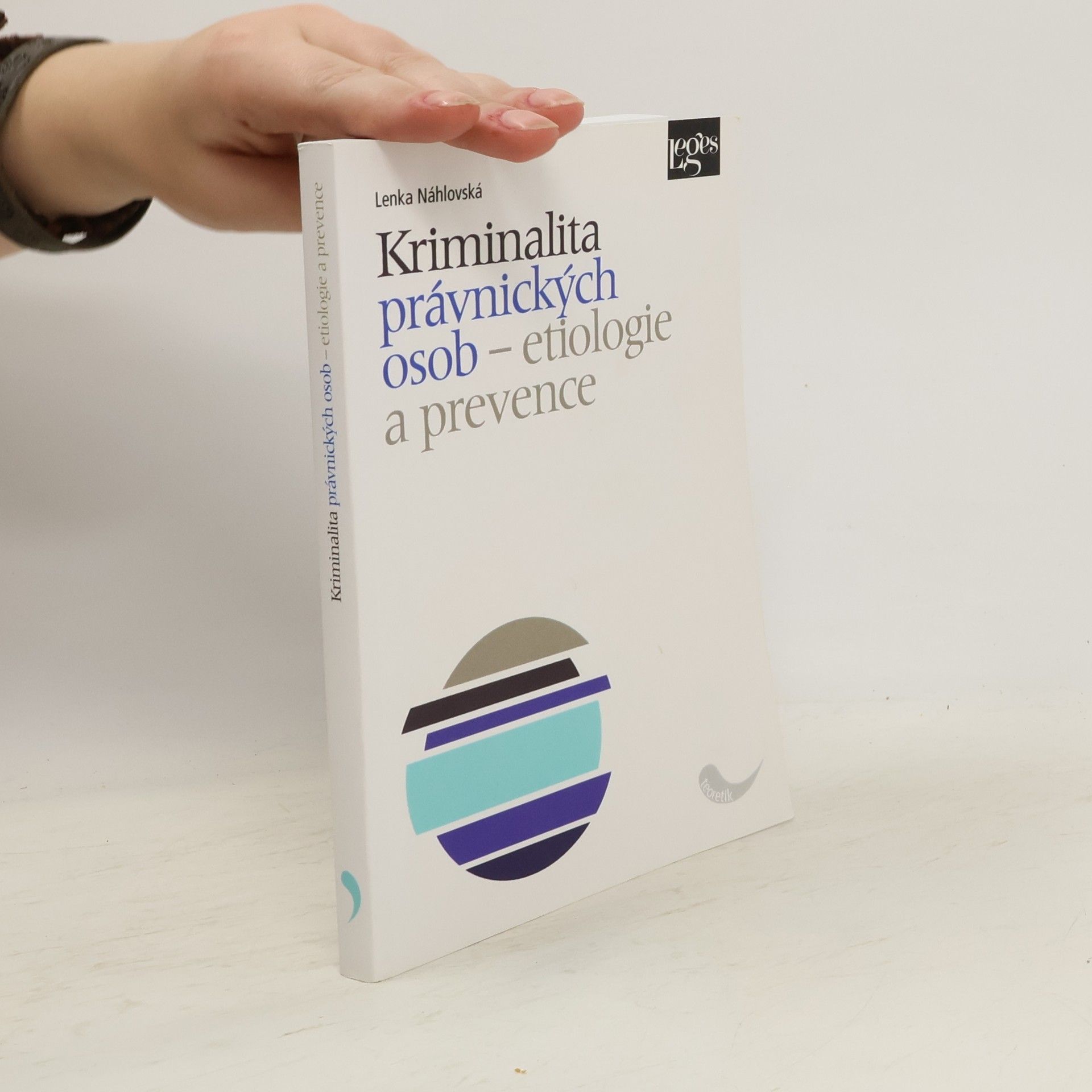 Náhlovská Lenka Kriminalita právnických osob - Etiologie a prevence