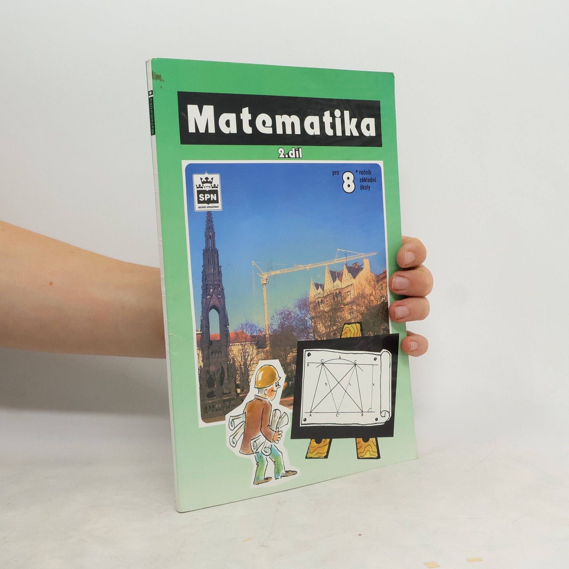 Josef Trejbal Matematika pro 8. ročník základní školy : učebnice zpracovaná podle osnov vzdělávacího programu Základní škola. 2. díl