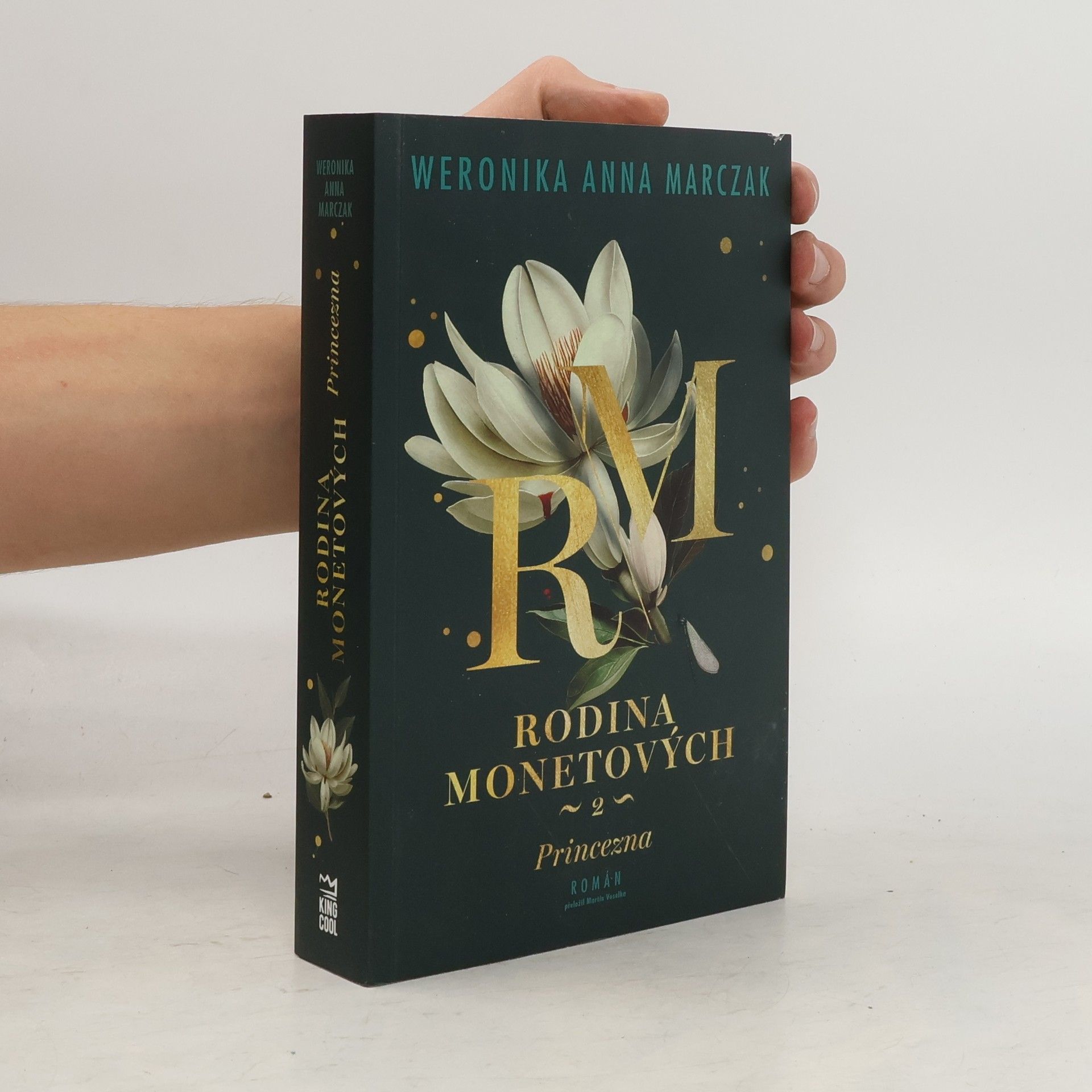 Weronika Anna Marczak Rodina Monetových 2. Princezna