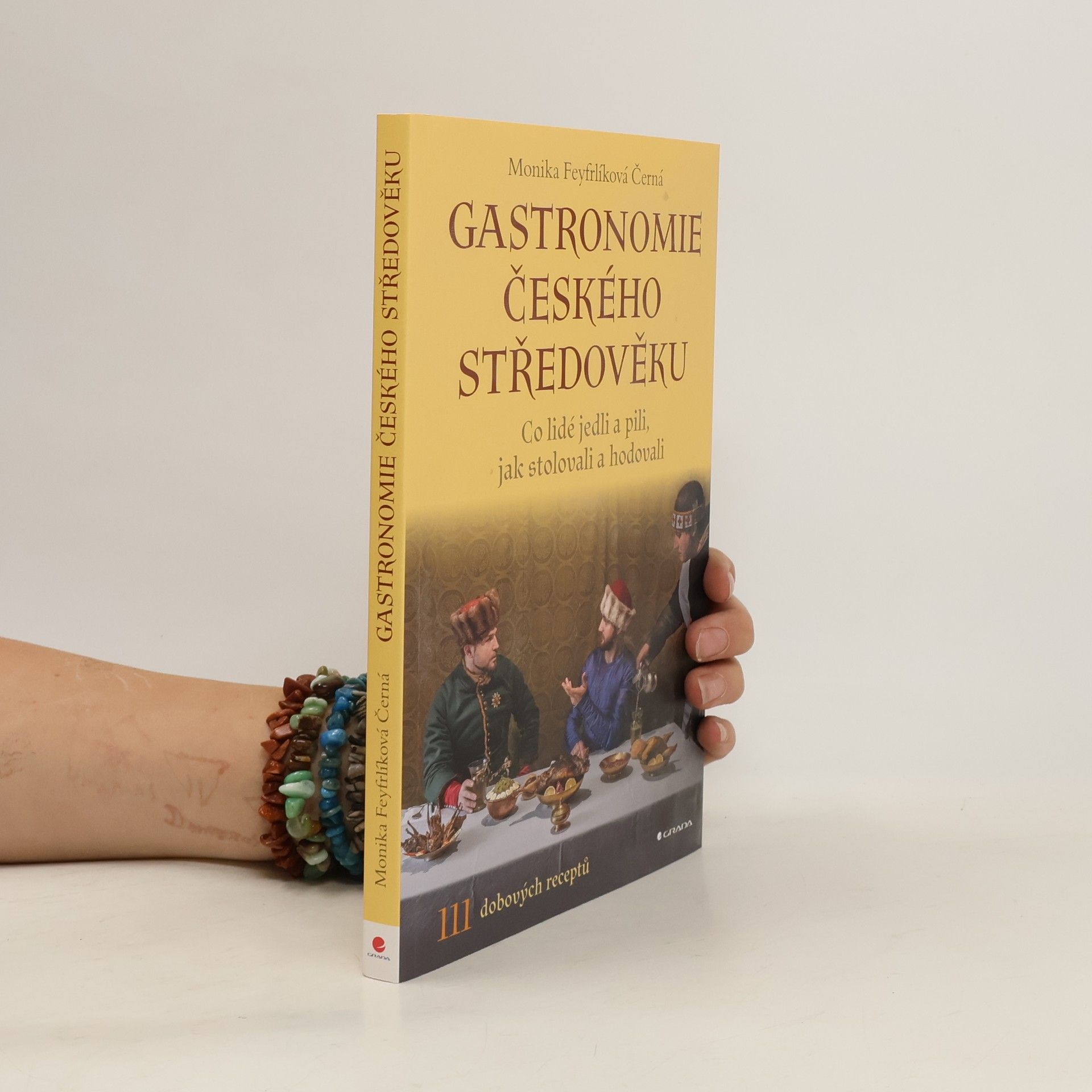 Monika Feyfrlíková Černá Gastronomie českého středověku