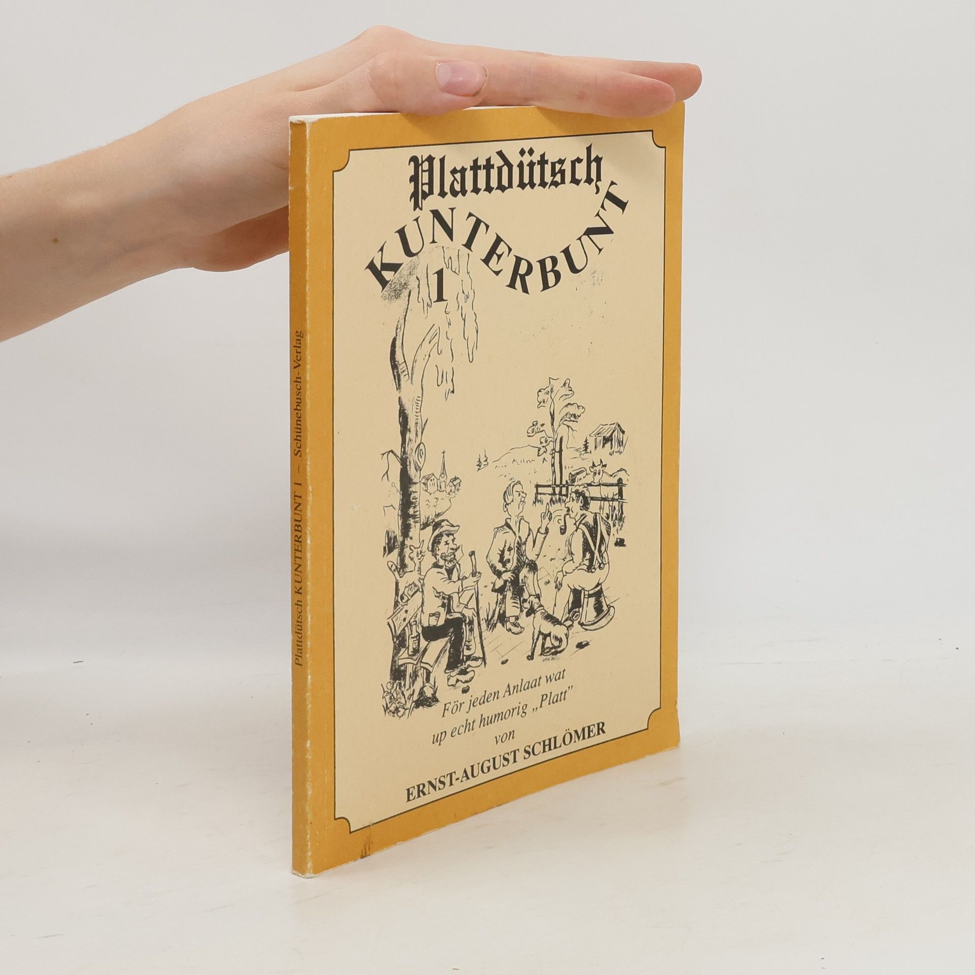 Ernst-August Schlömer Plattdütsch kunterbunt 1