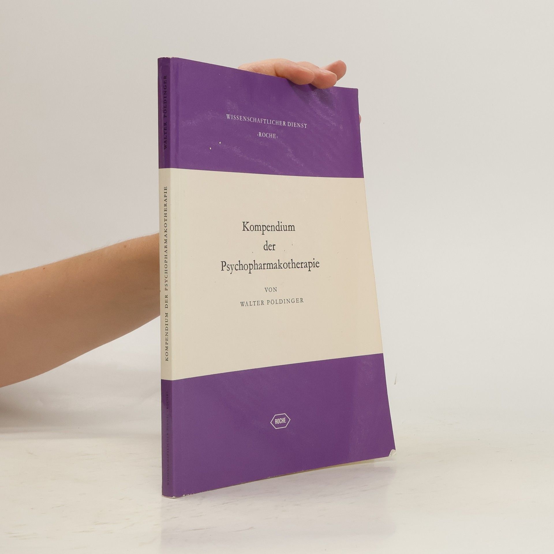 Walter Pöldinger Kompendium der Psychopharmakotherapie