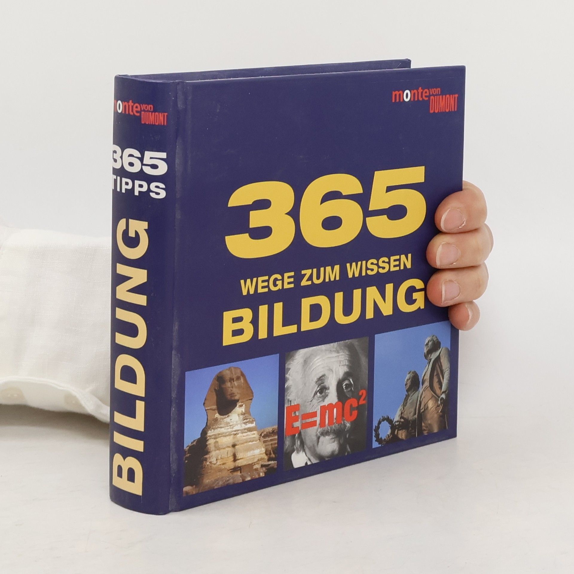Autorenkollektiv 365 Wege zum Wissen - Bildung