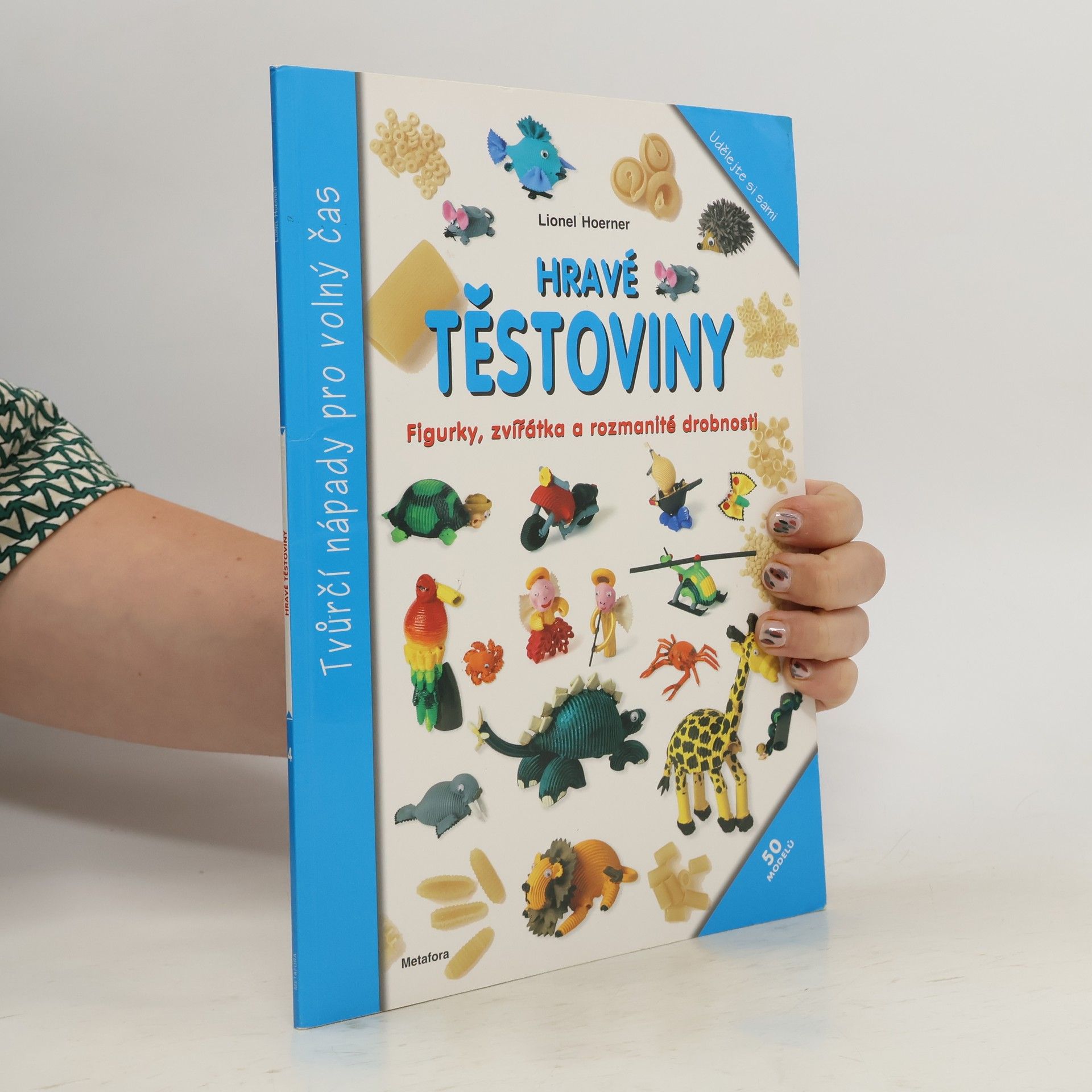 Lionel Hoerner Hravé těstoviny