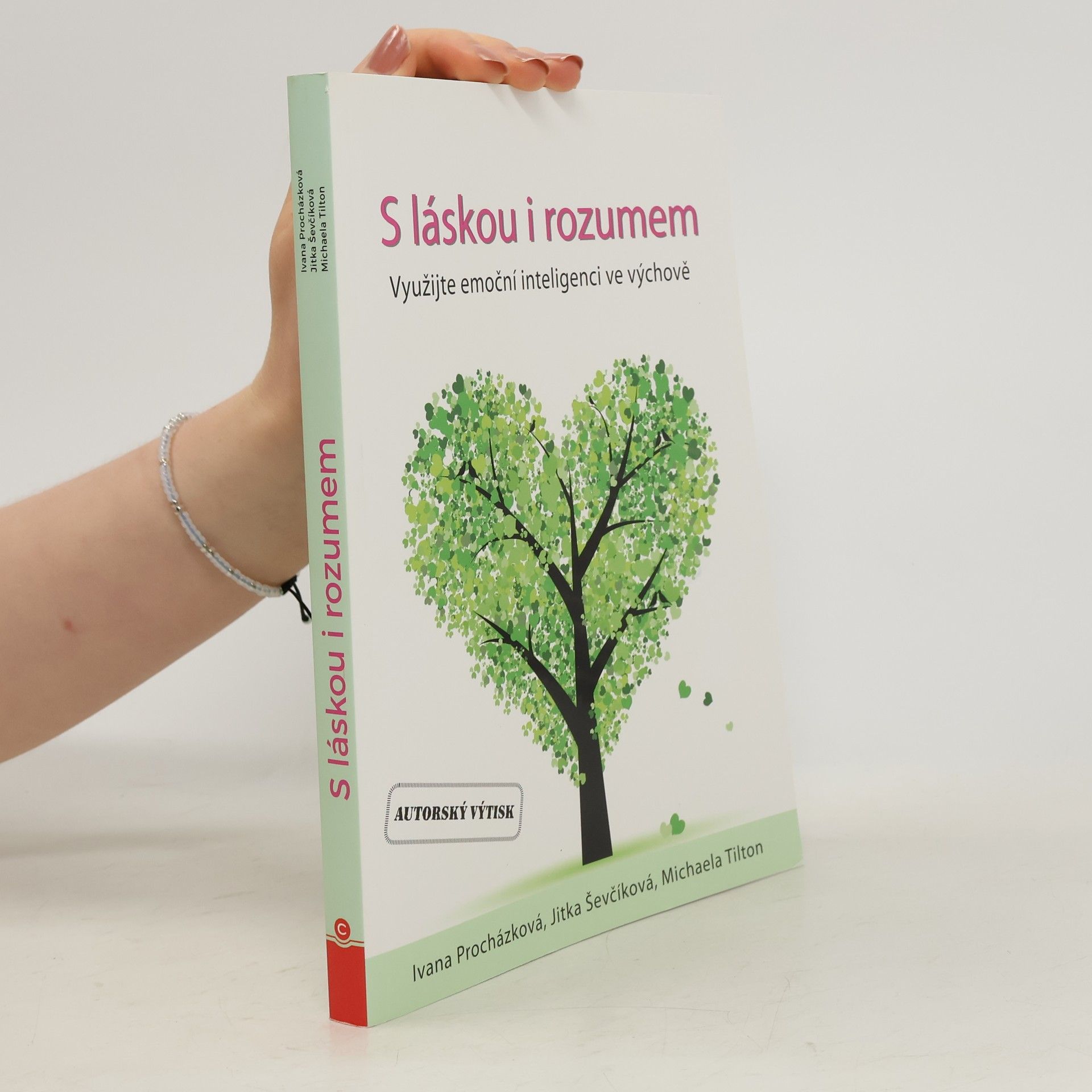 Procházková Ivana S láskou i rozumem
