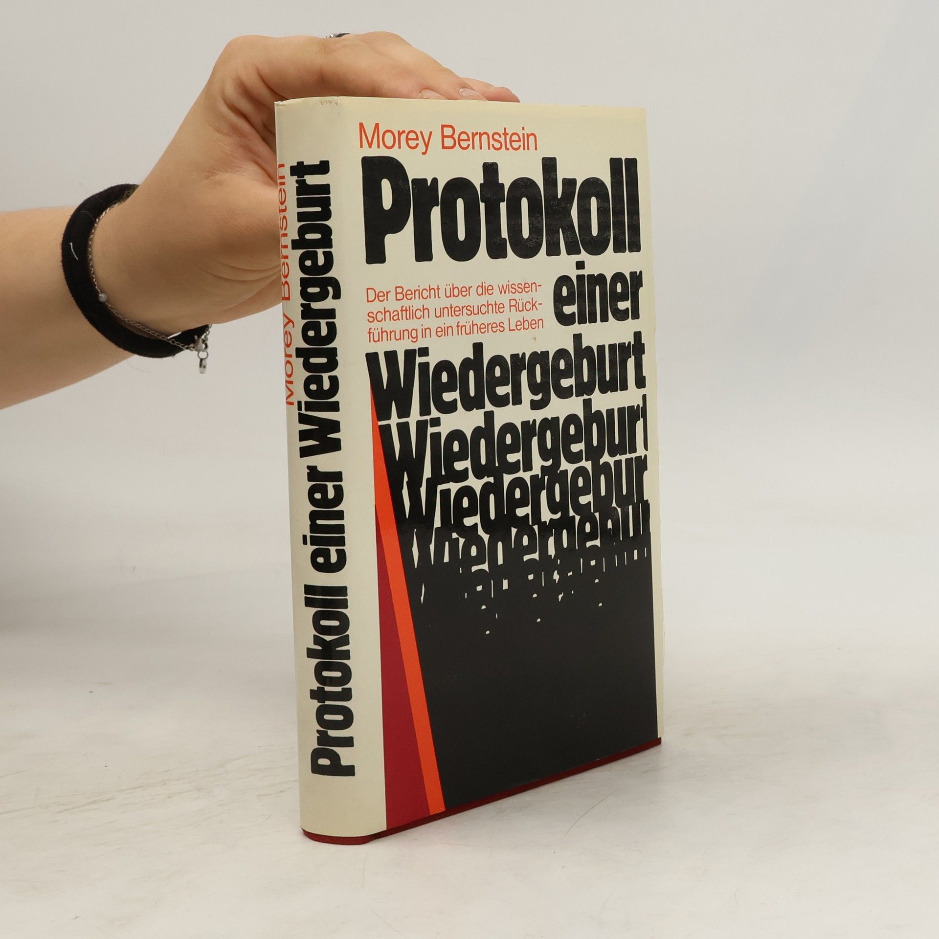 Morey Bernstein Protokoll einer Wiedergeburt