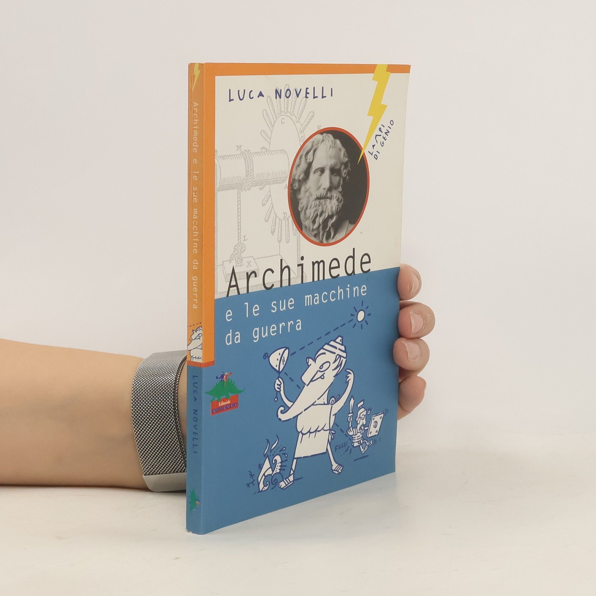 Luca Novelli Archimede e le sue macchine da guerra