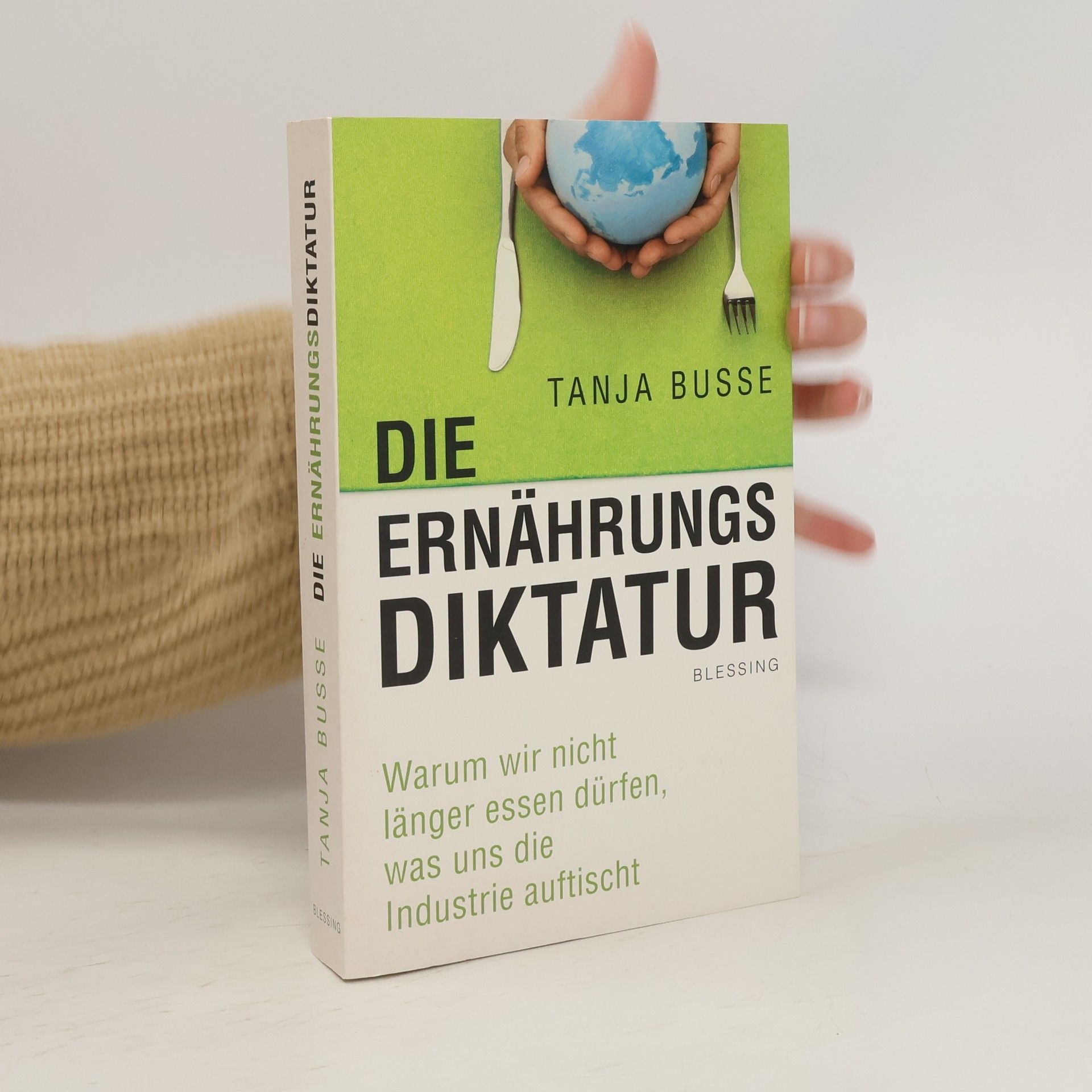 Tanja Busse Die Ernährungsdiktatur