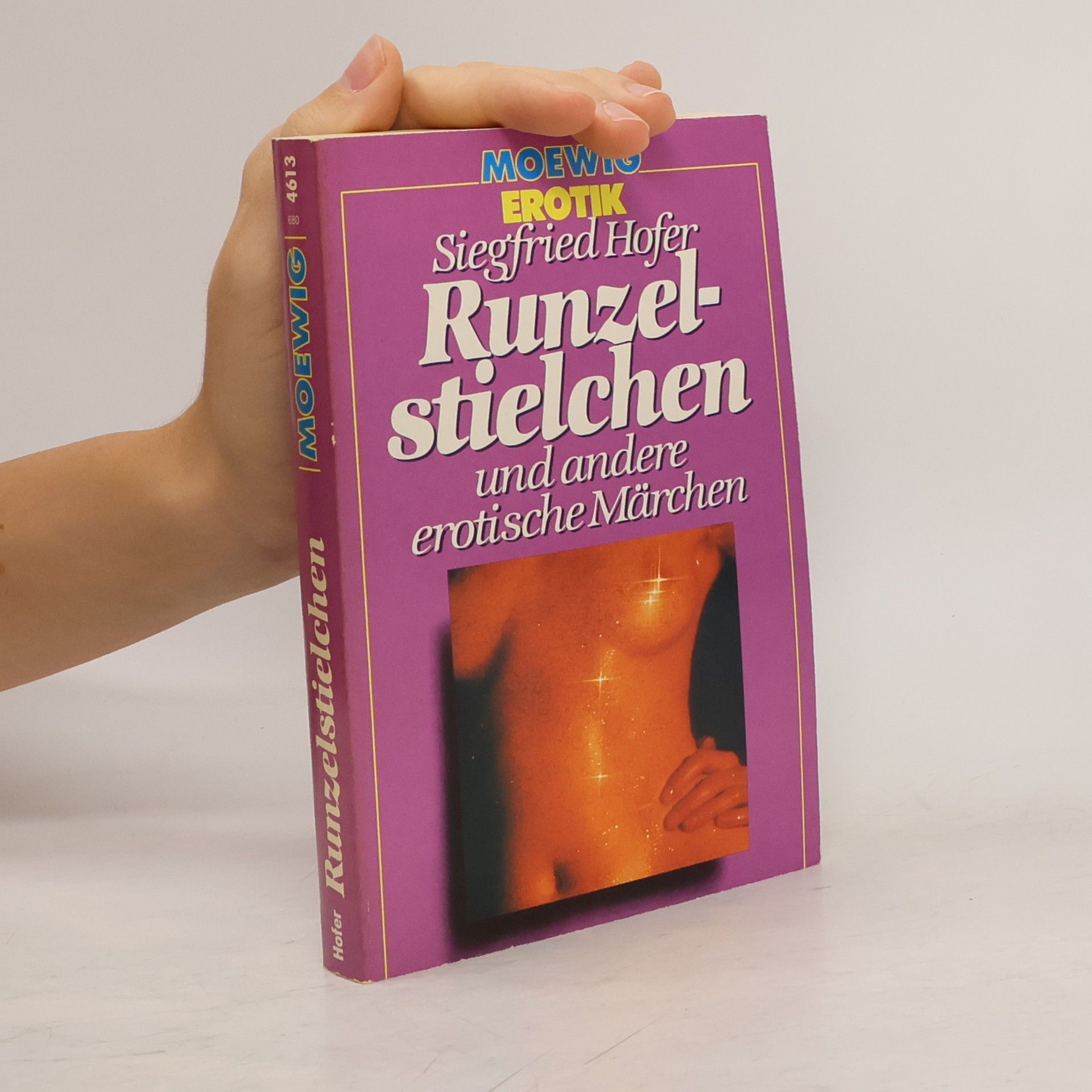 Siegfried Hofer Runzelstielchen und andere erotische Märchen