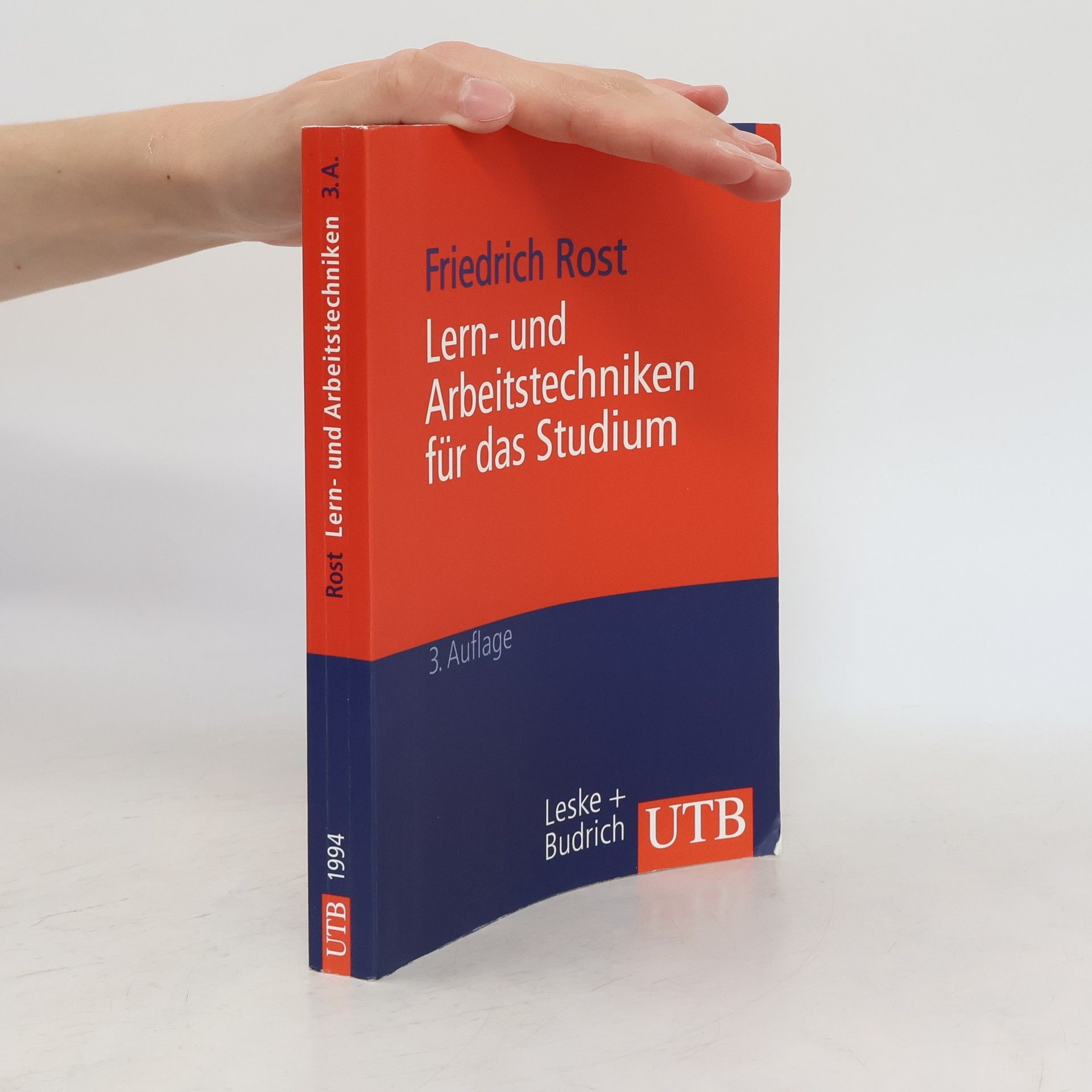Friedrich Rost Lern- und Arbeitstechniken für das Studium