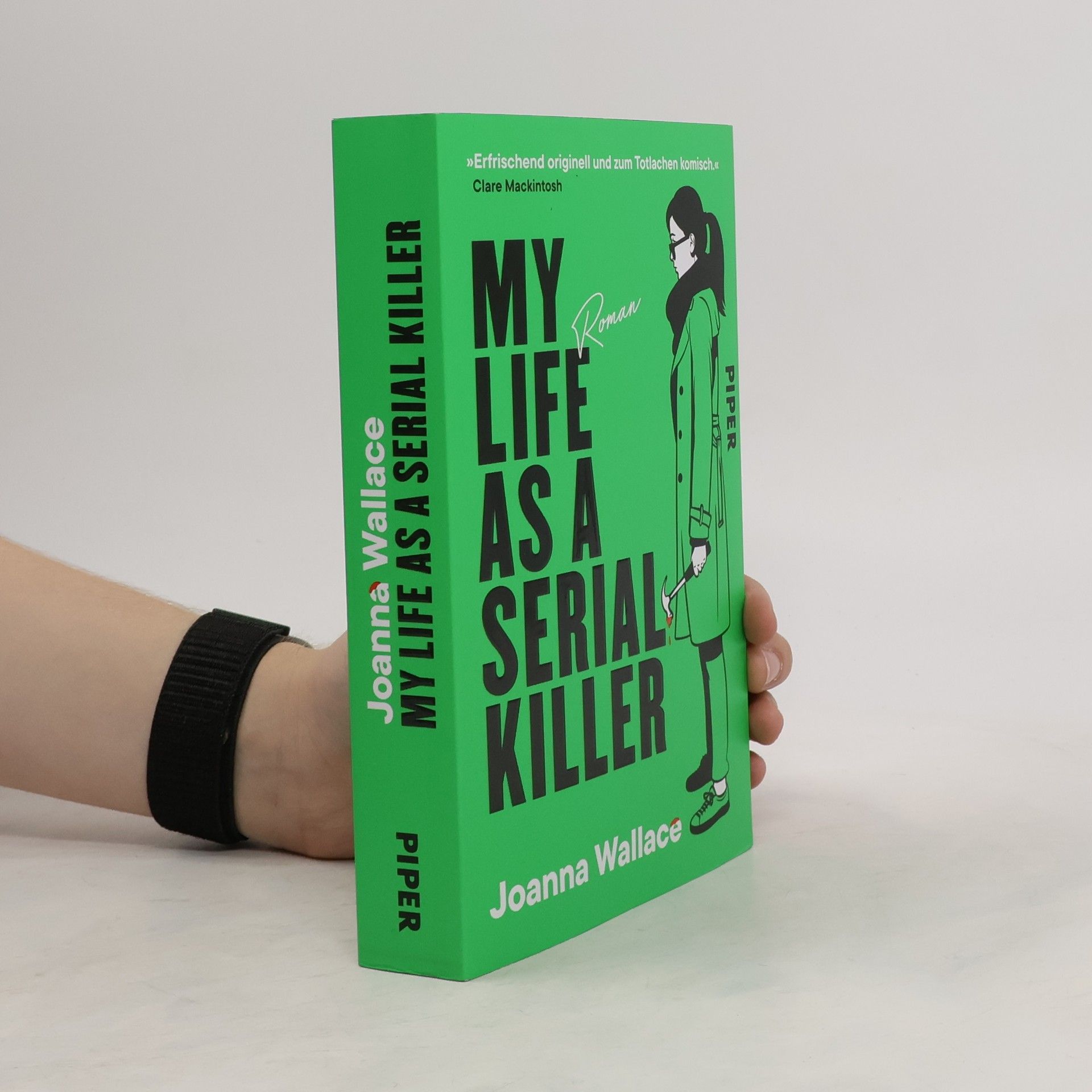 Joanna Wallace My Life as a Serial Killer