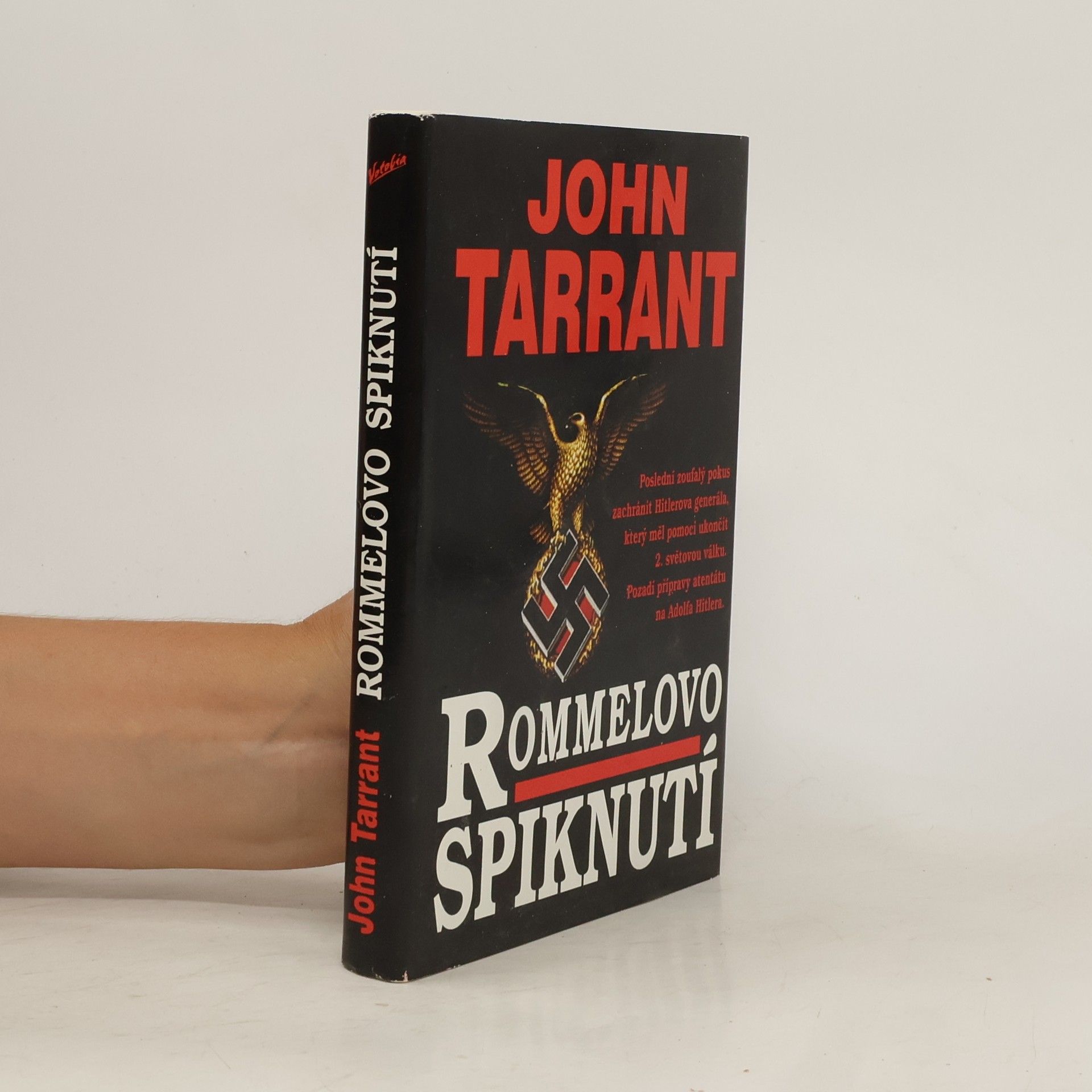 John Tarrant Rommelovo spiknutí