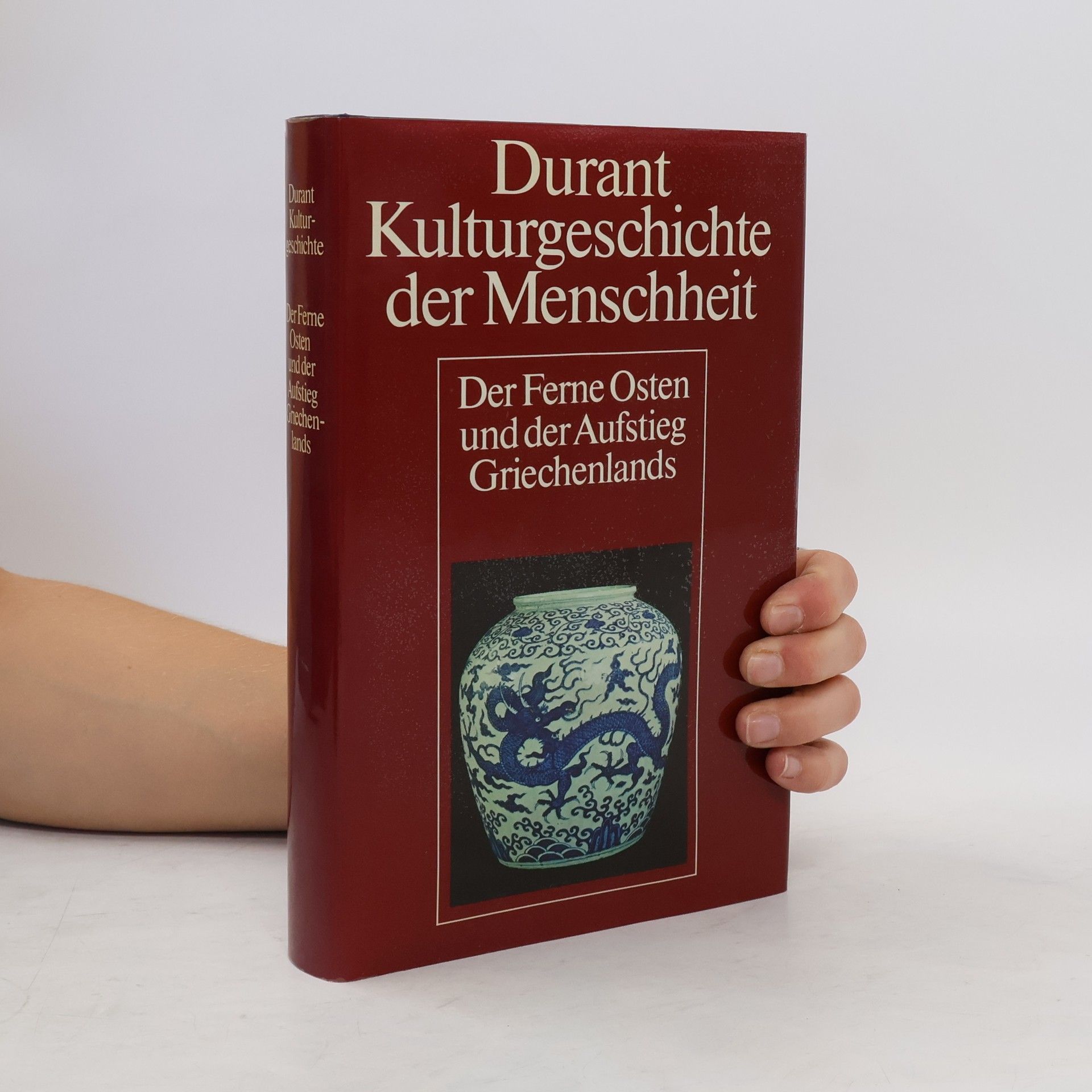 Will Durant Der Ferne Osten und der Aufstieg Griechenlands
