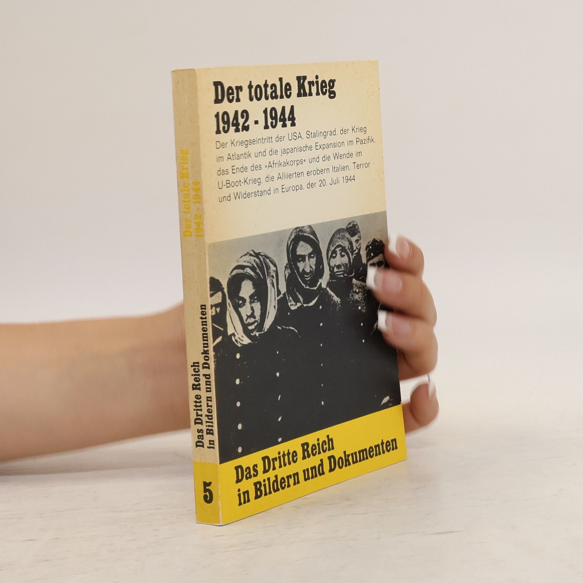 Autorenkollektiv Der totale Krieg 1942-1944