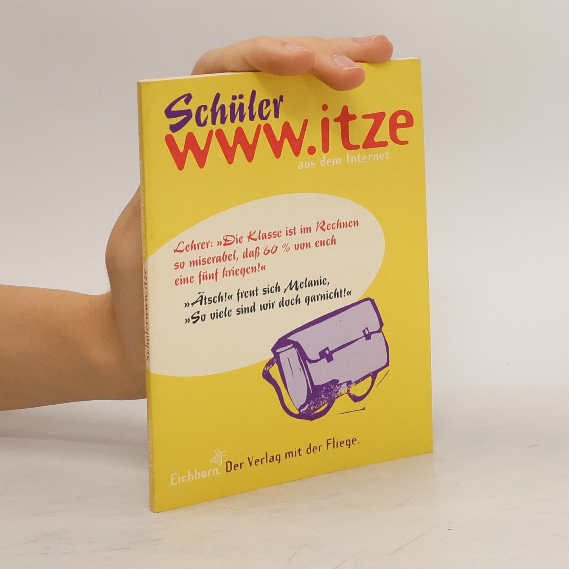 Autorenkollektiv Schülerwitze aus dem Internet