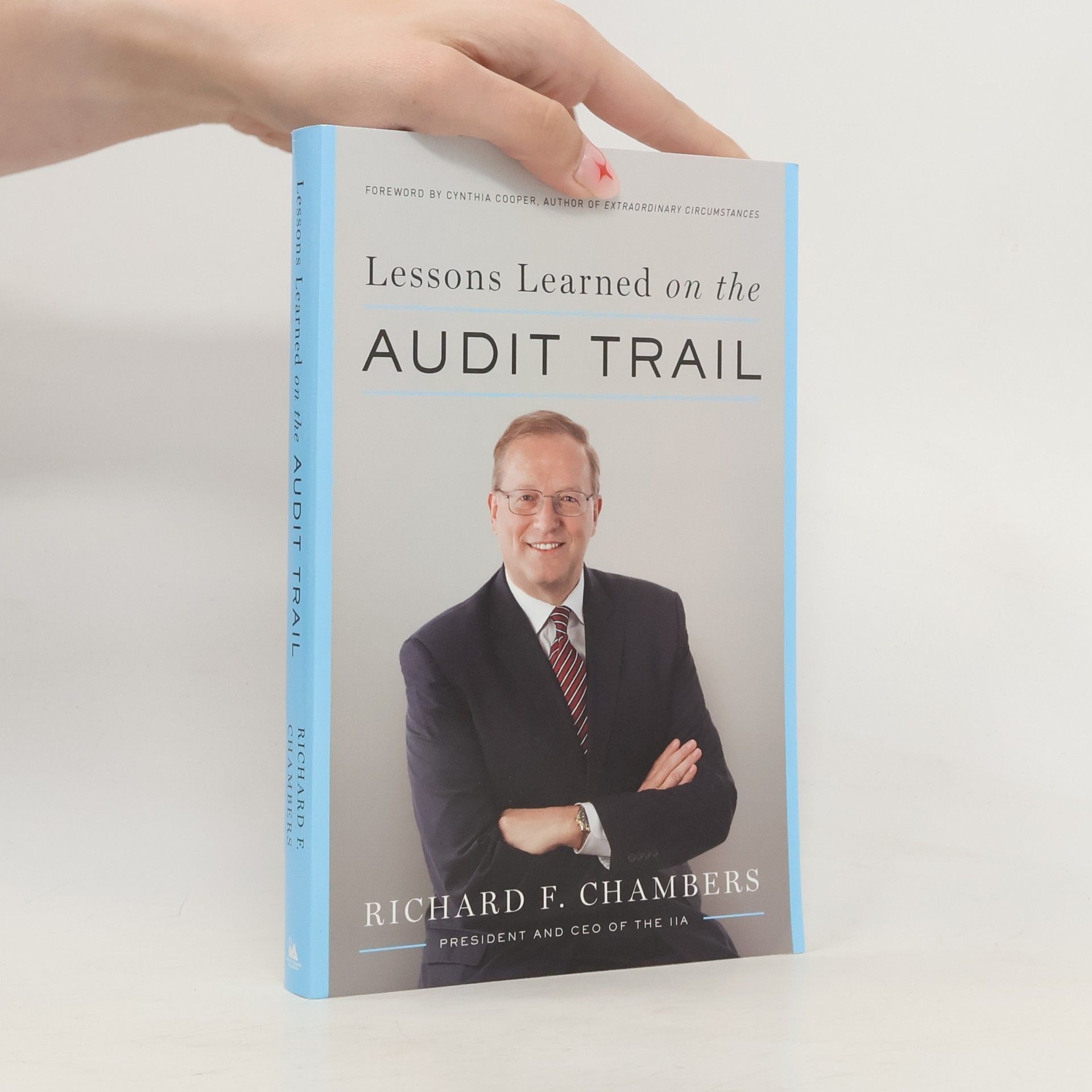 Richard F. Chambers Lessons Learned on the Audit Trail