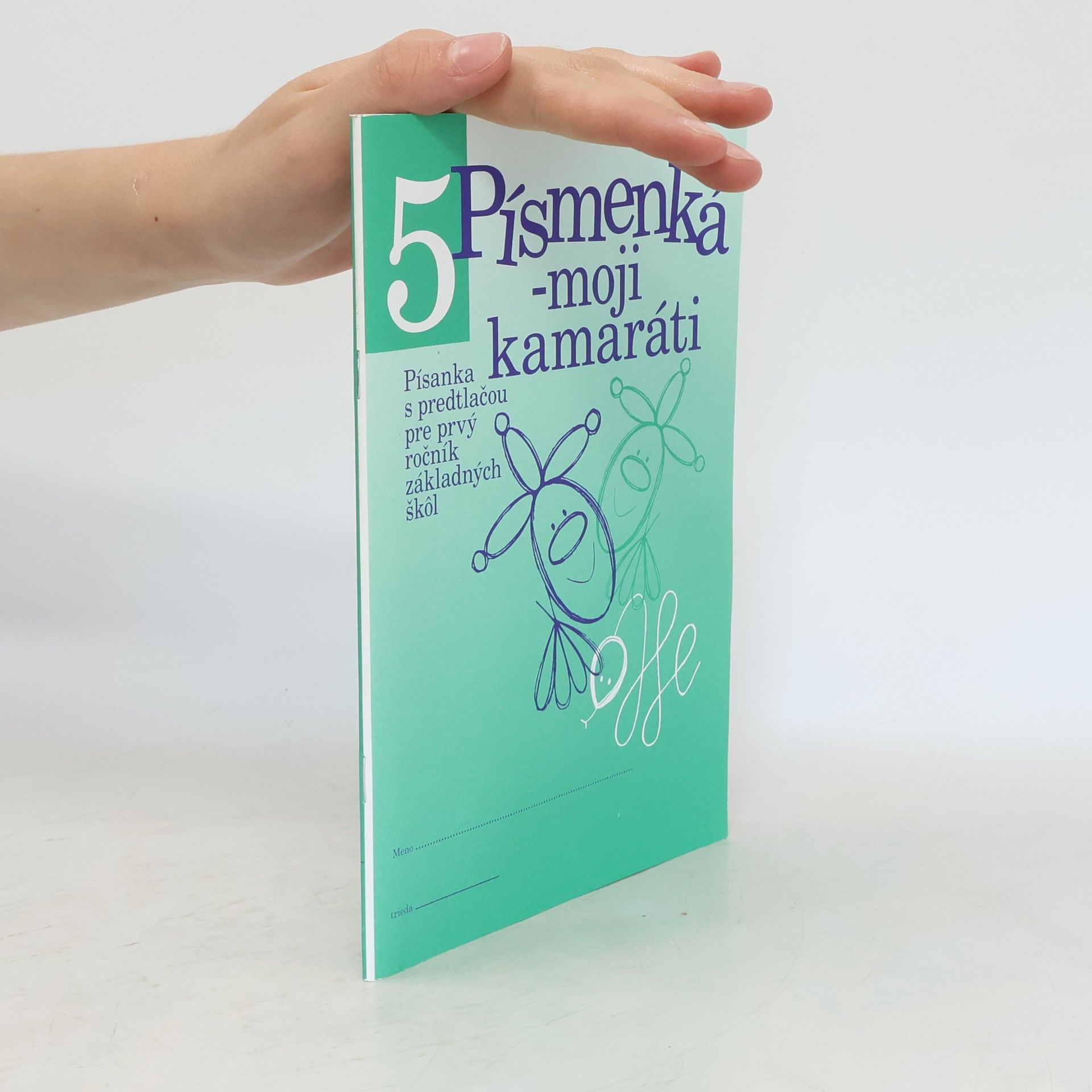 Collectif d'auteurs Písmenká - moji kamaráti 5