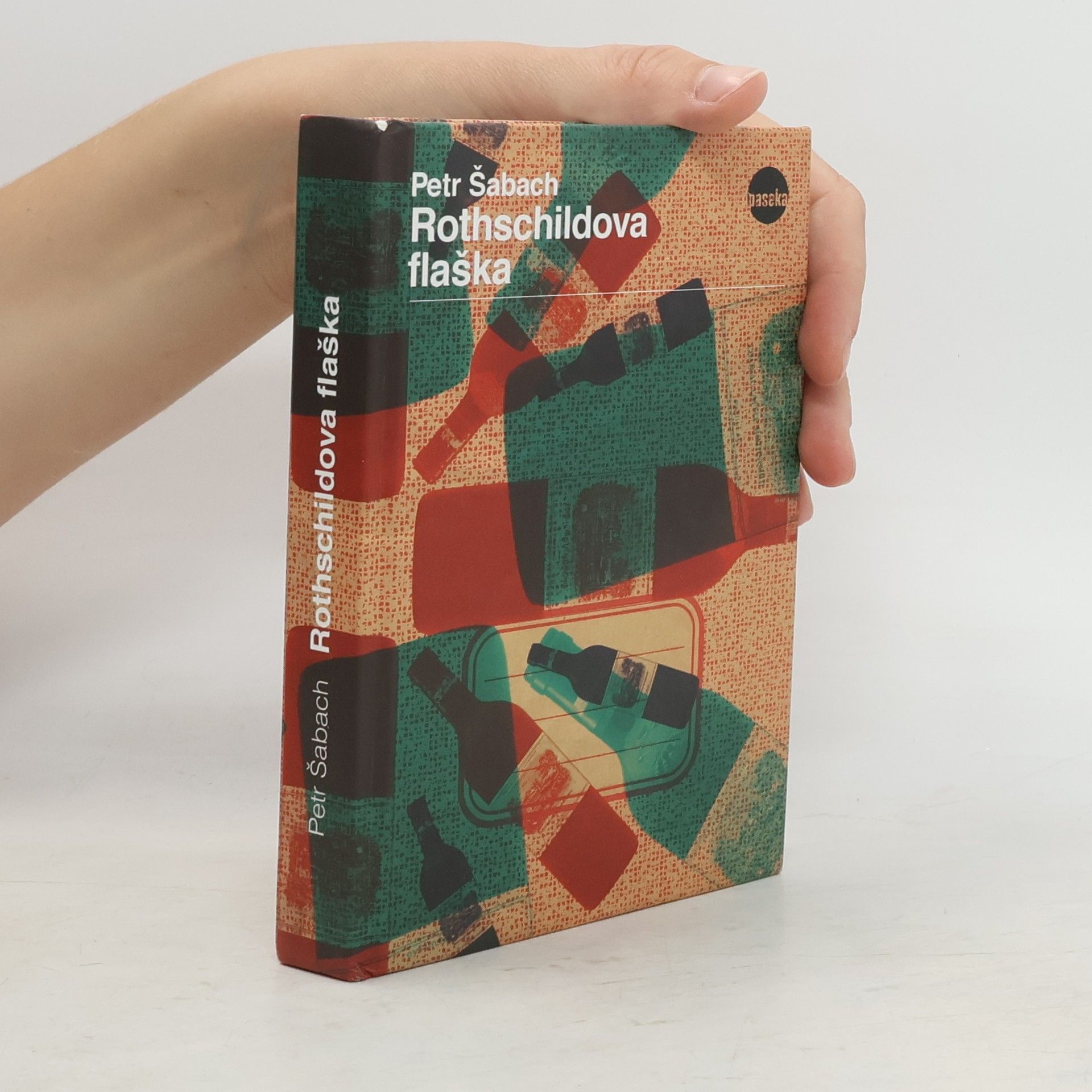 Petr Šabach Rothschildova flaška