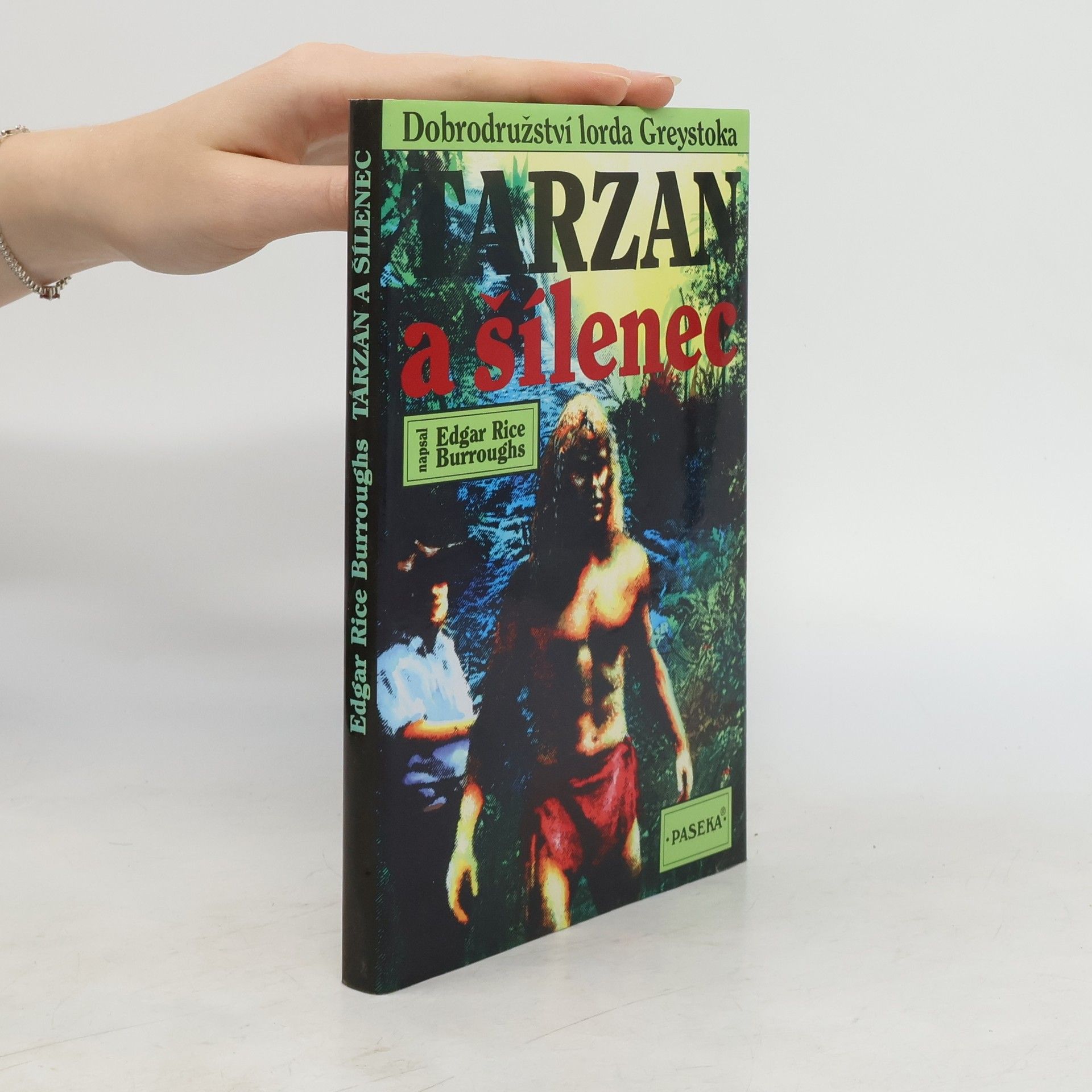 Edgar Rice Burroughs Tarzan a šílenec